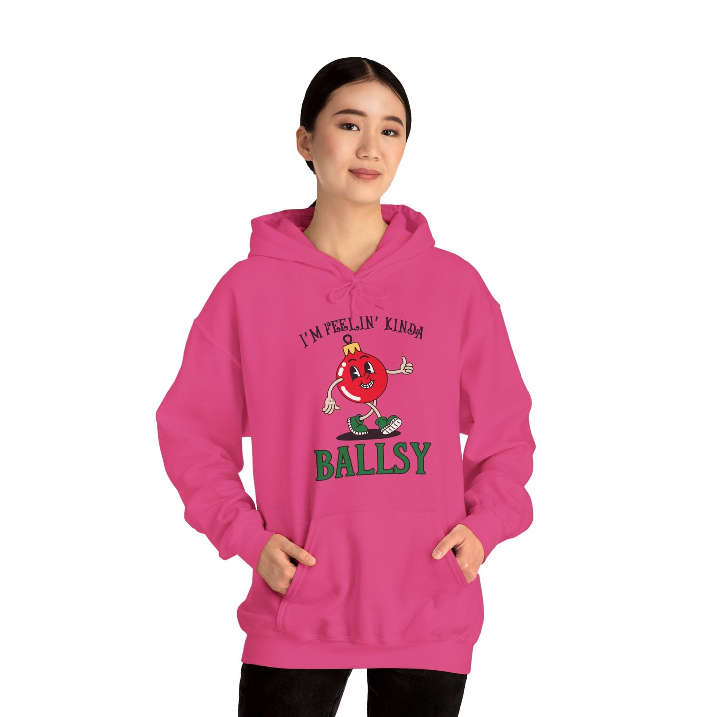 Feelin' Kinda Ballsy Unisex Heavy Blend™ Hooded Sweatshirt