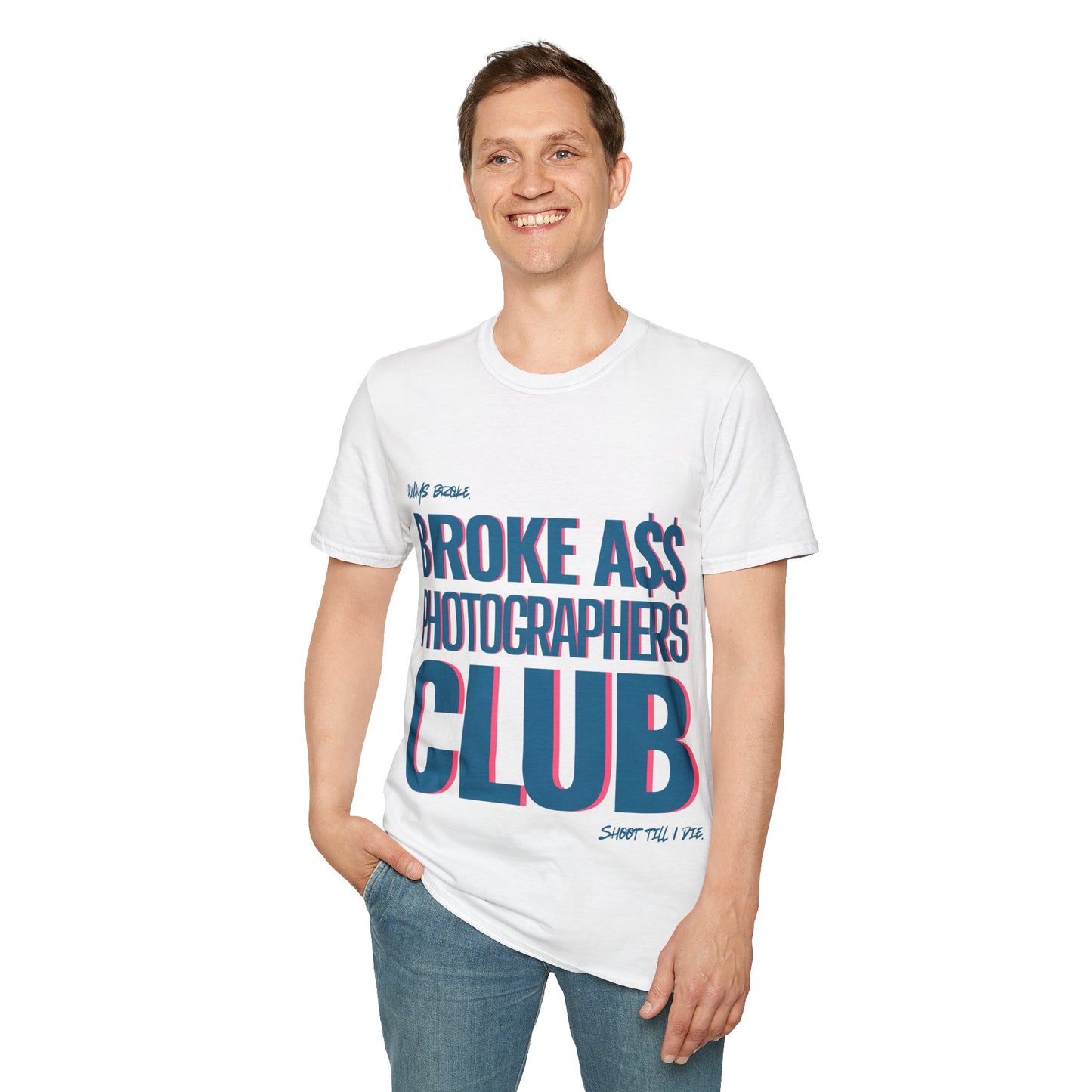 Broke A$$ Photographers Club Unisex Softstyle T-Shirt