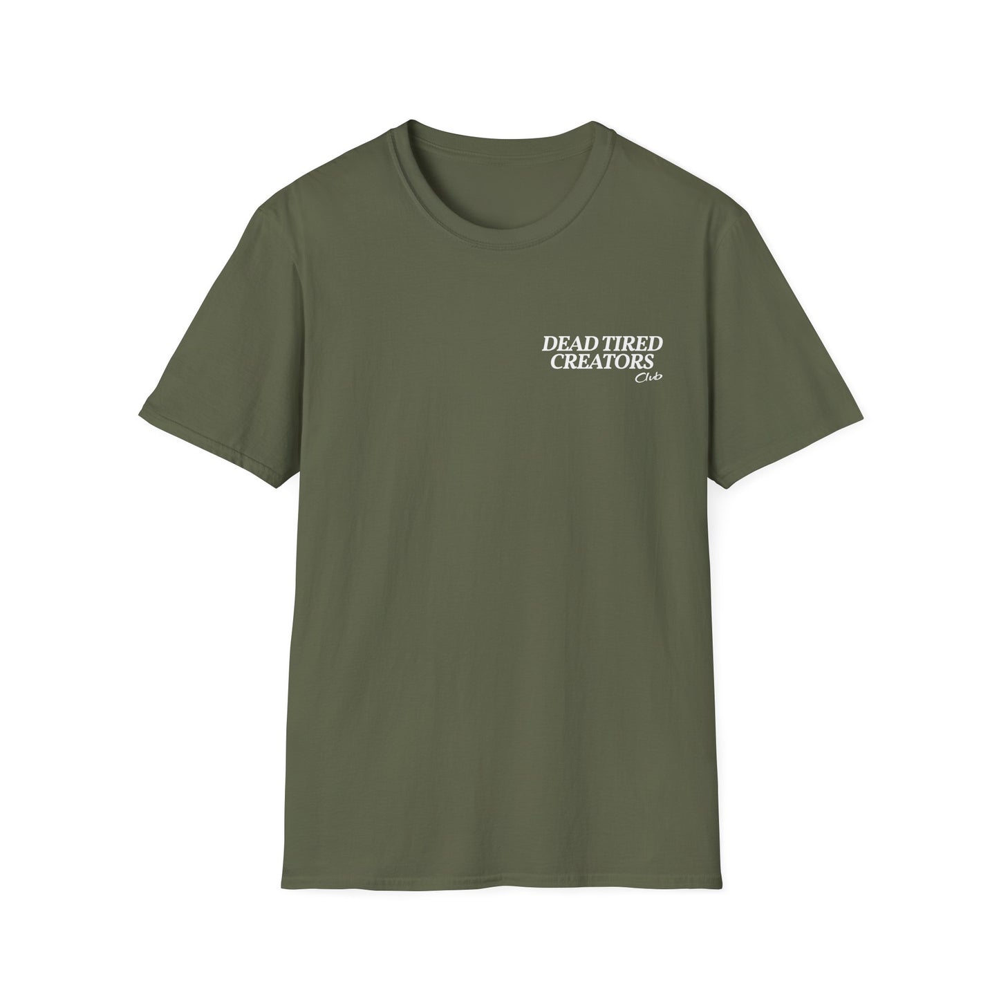 Fuck You Pay Dead Tired Creators Unisex Softstyle T-Shirt