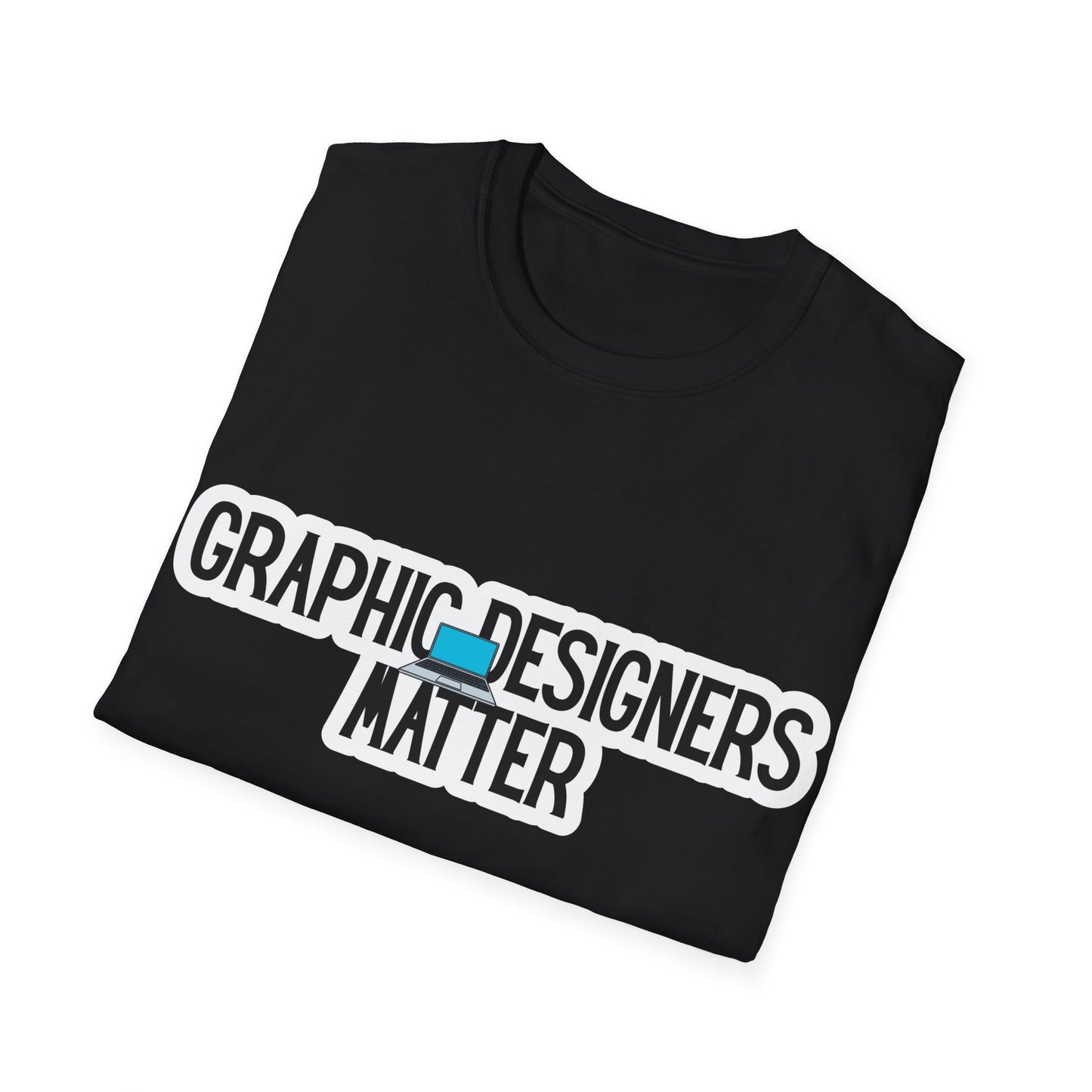 Graphic Designers Matter Unisex Softstyle T-Shirt