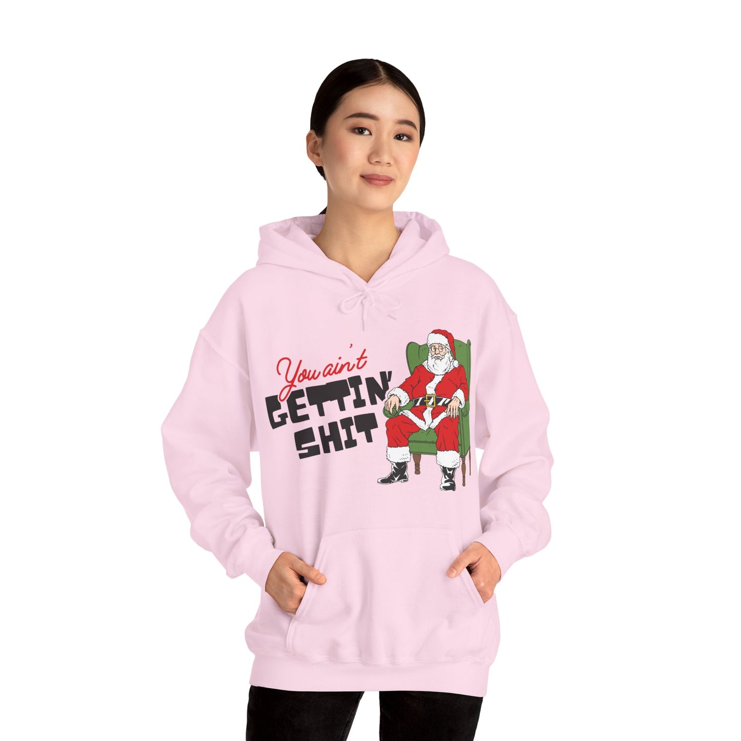 Santa You Ain't Gettin' Shit Unisex Heavy Blend™ Hooded Sweatshirt