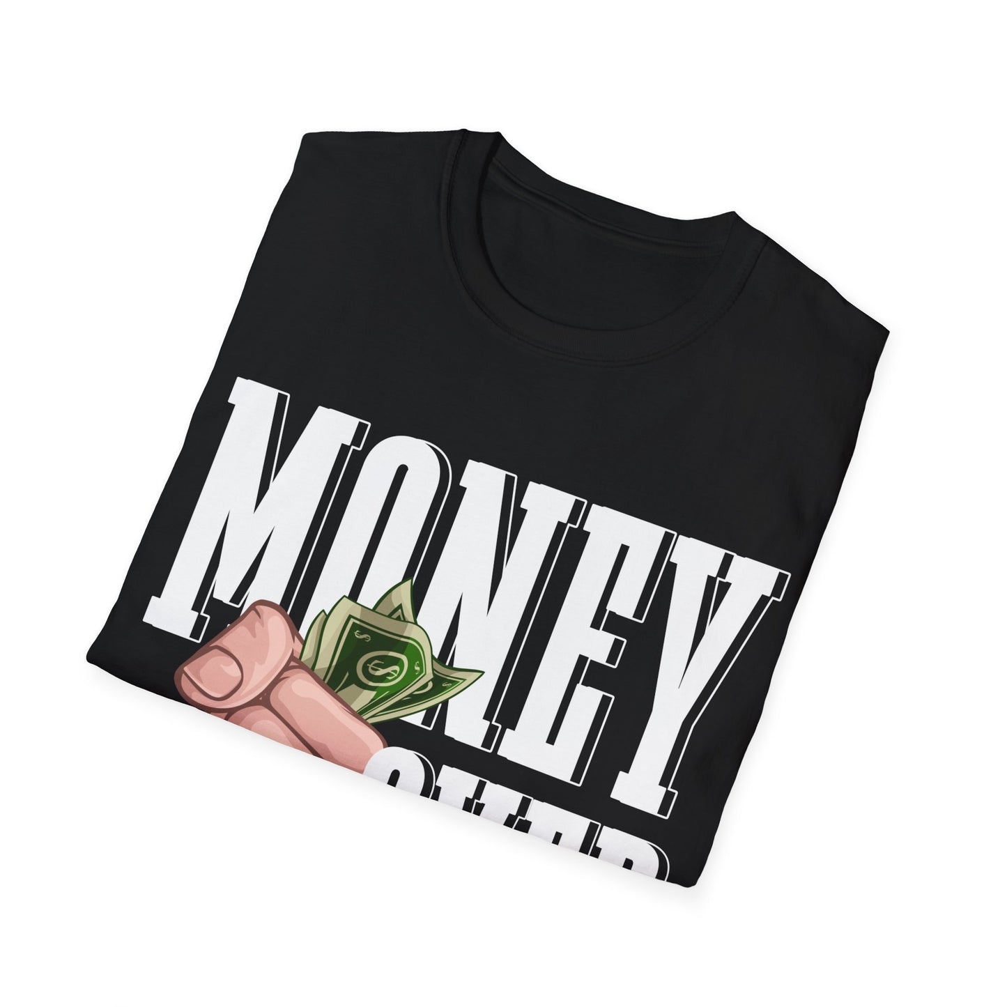 Money Over Everything Unisex Softstyle T-Shirt