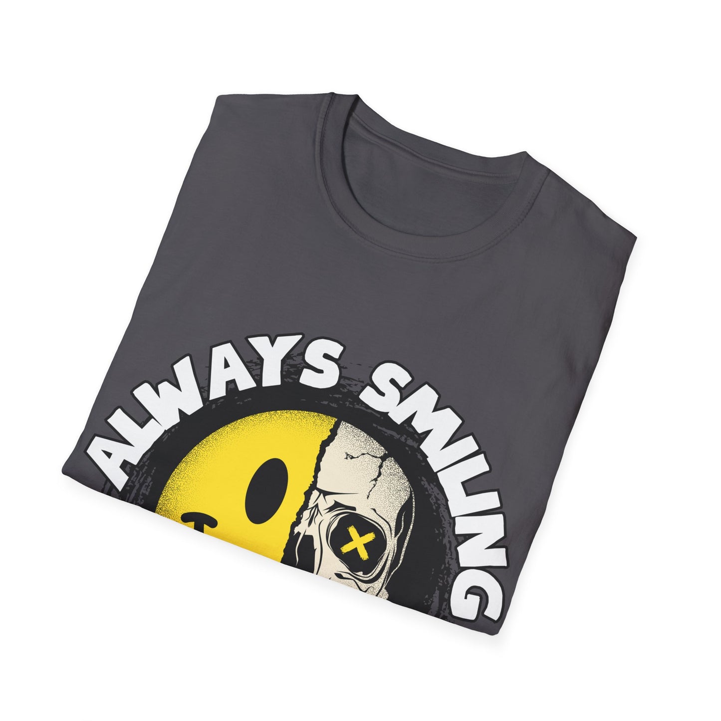 Always Smiling But Dead Inside Unisex Softstyle T-Shirt