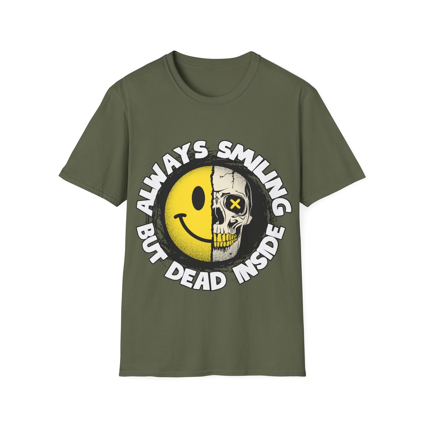 Always Smiling But Dead Inside Unisex Softstyle T-Shirt