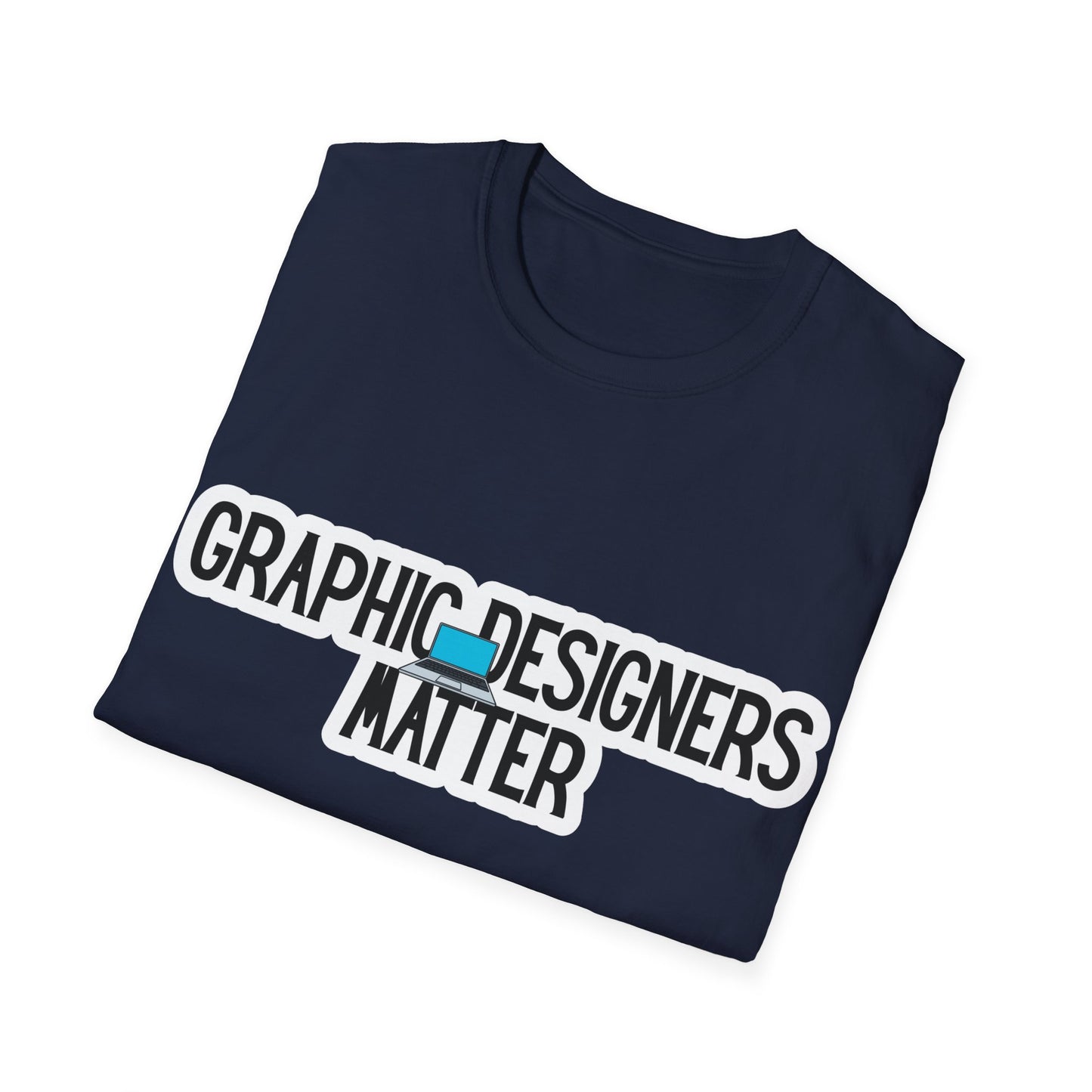 Graphic Designers Matter Unisex Softstyle T-Shirt