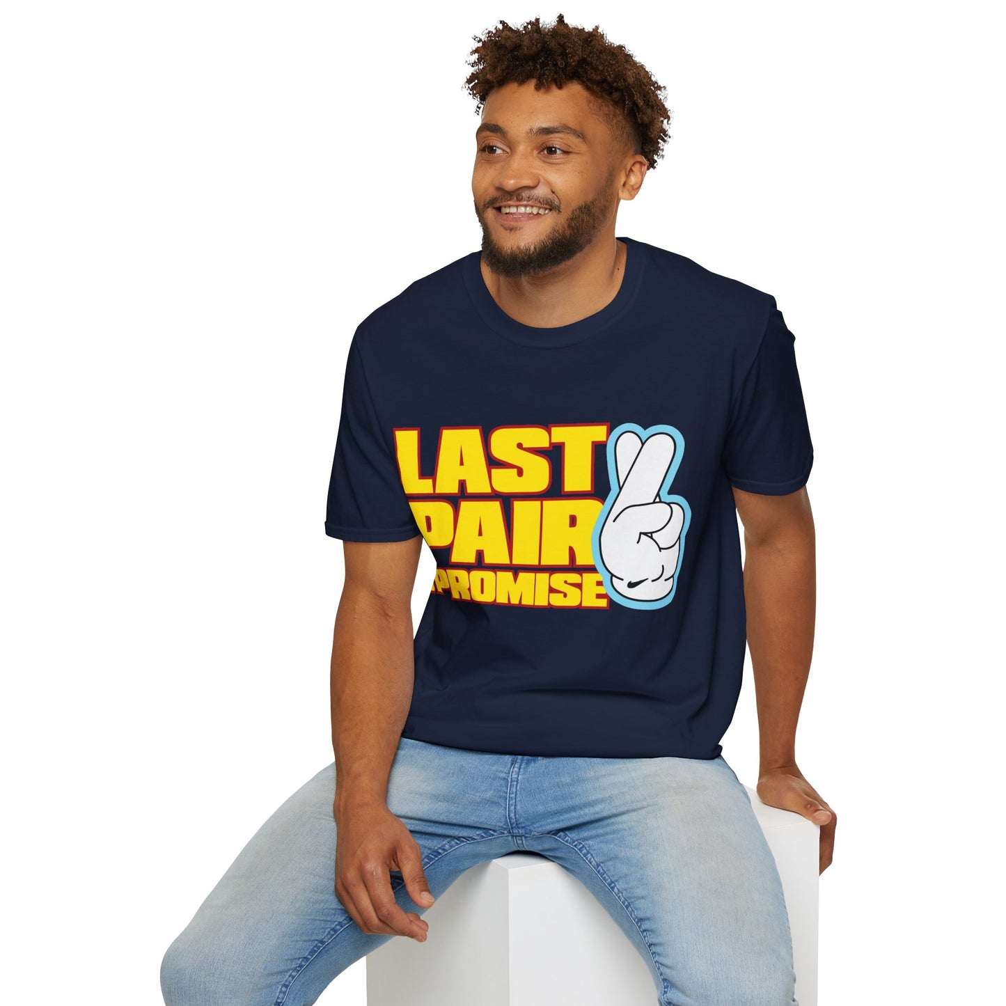 Last Pair I Promise Unisex Softstyle T-Shirt