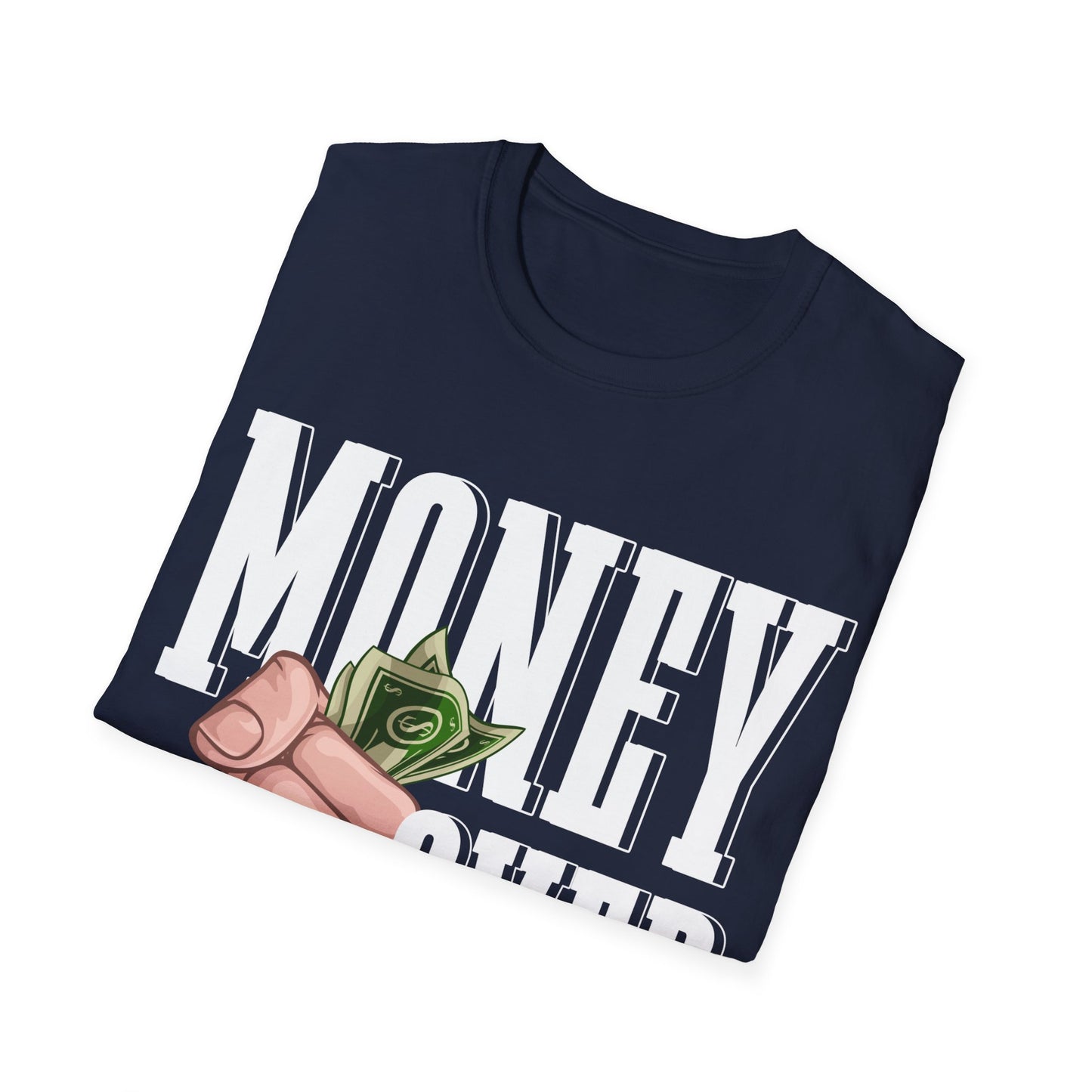 Money Over Everything Unisex Softstyle T-Shirt