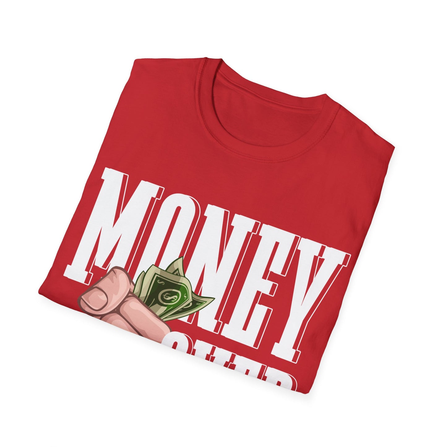 Money Over Everything Unisex Softstyle T-Shirt
