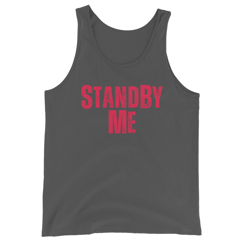 Stand By ME Unisex Tank Top