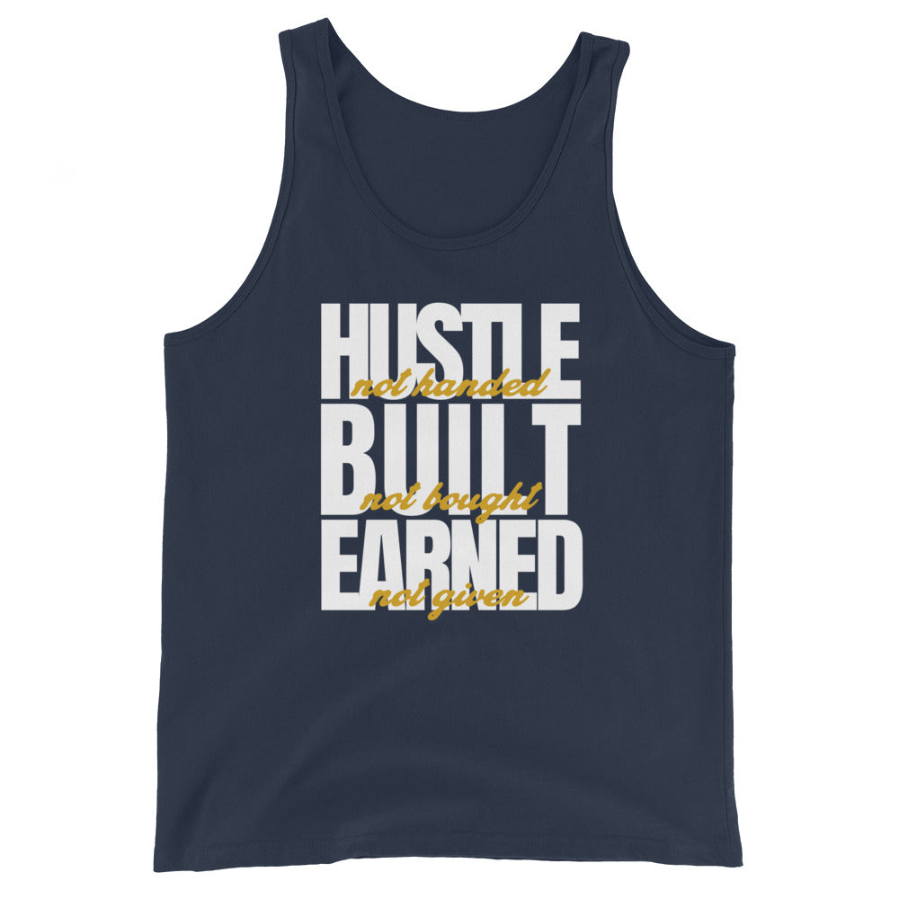Hustle Built Earned Unisex Tank Top