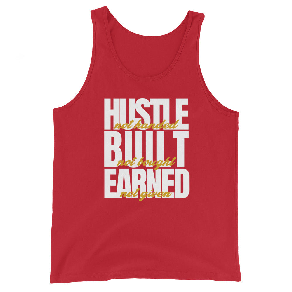 Hustle Built Earned Unisex Tank Top