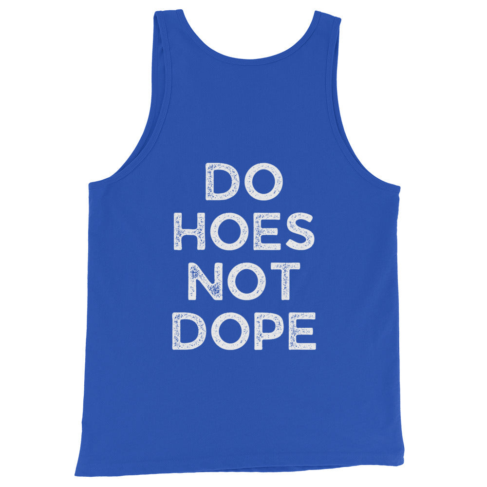 Do Hoes Not Dope Unisex Tank Top