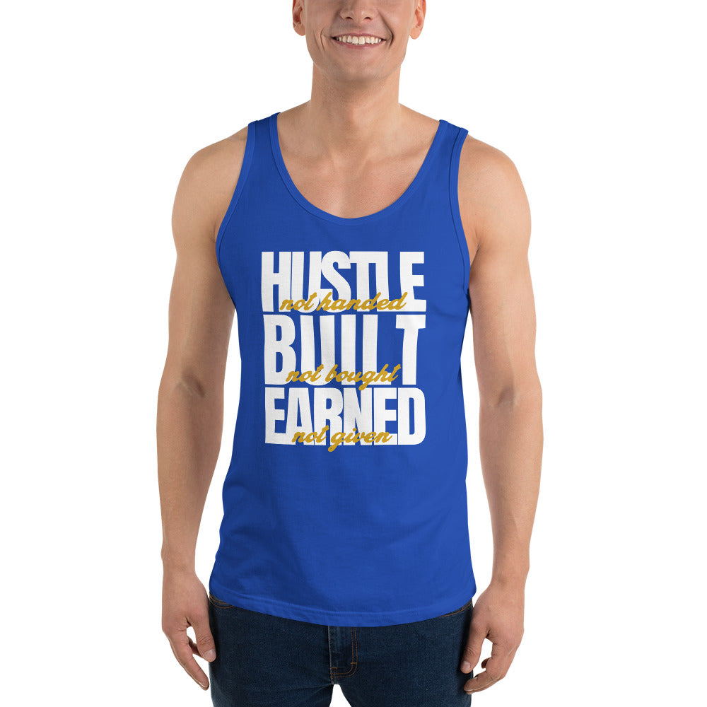 Hustle Built Earned Unisex Tank Top