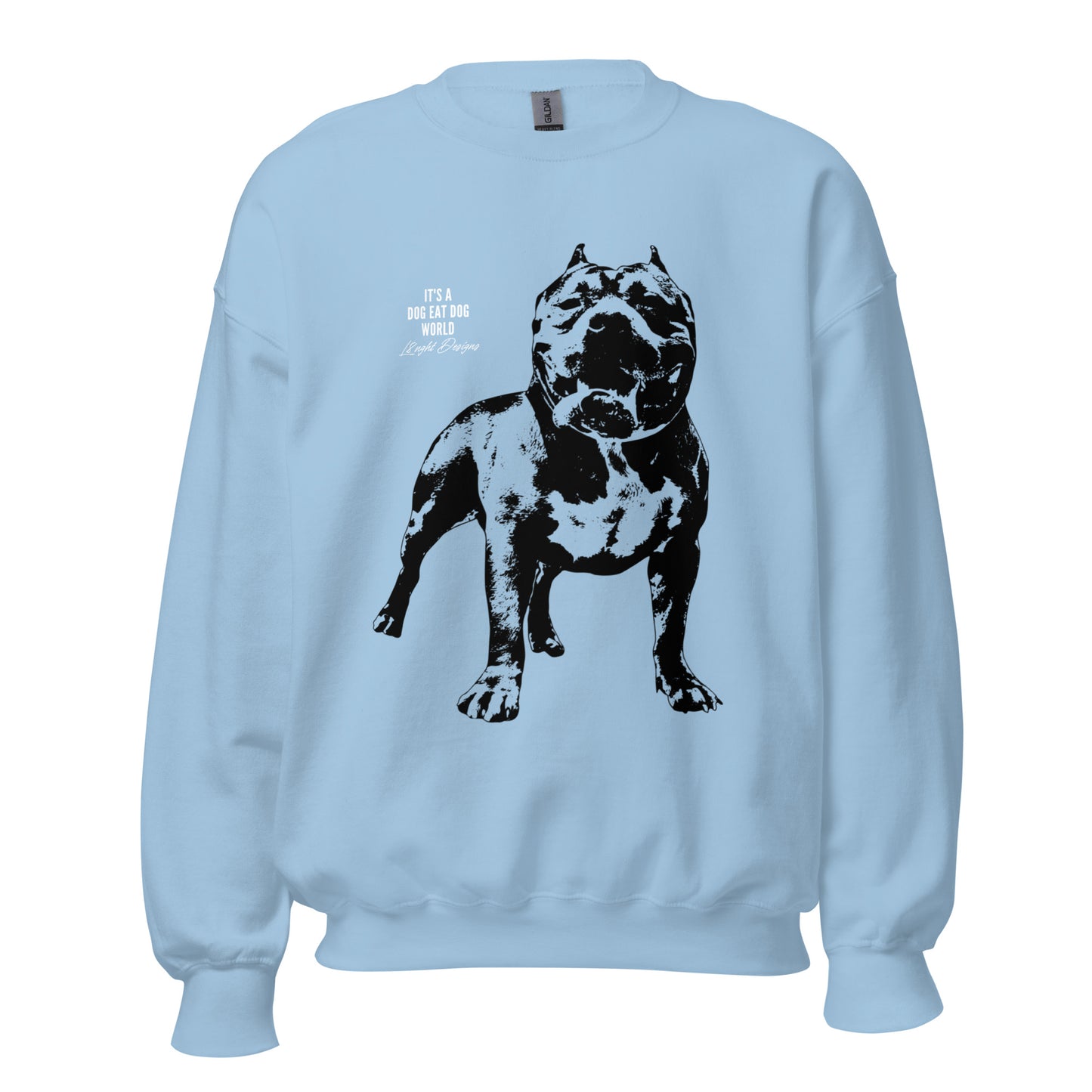 Dog Eat Dog World Unisex Sweatshirt