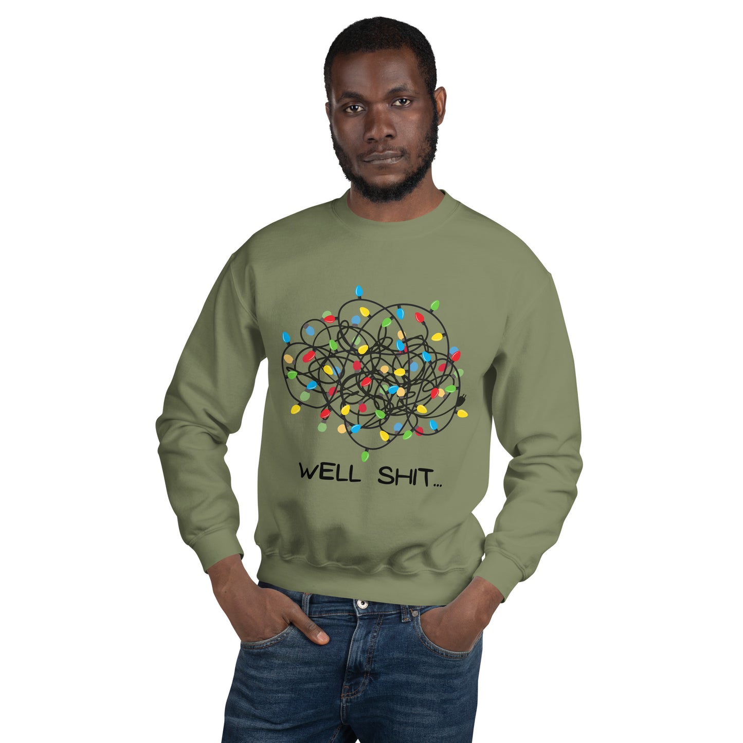 Well Shit... Merry Christmas Unisex Sweatshirt