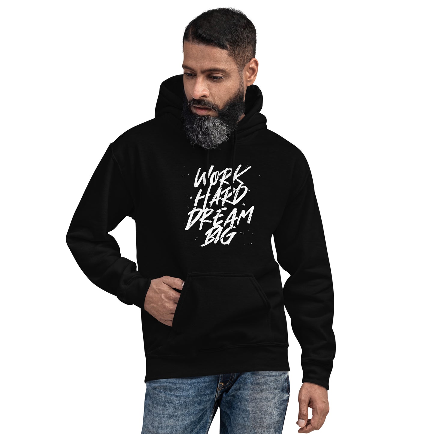 Work HARD Dream BIG Unisex Hoodie