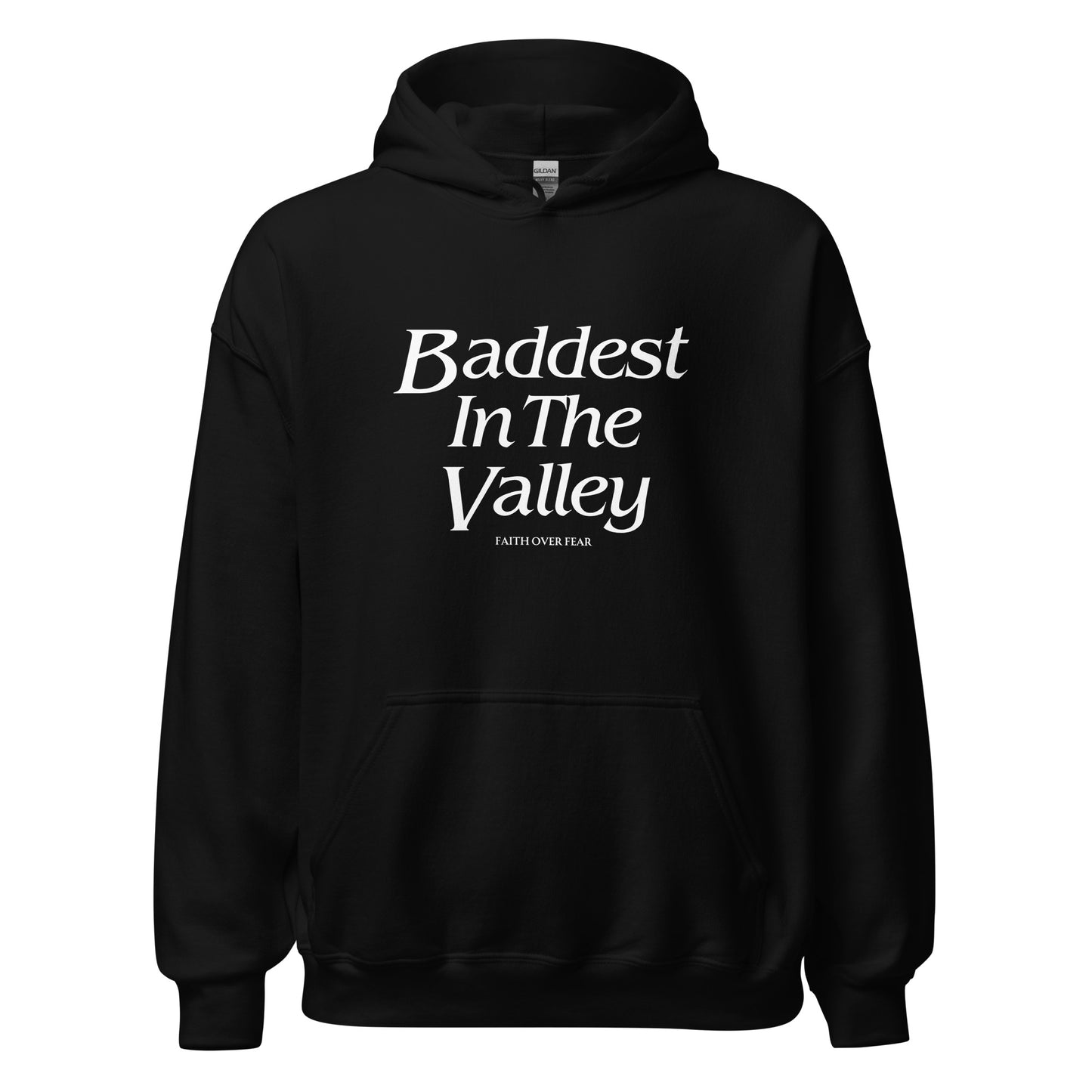 Baddest MF In The Valley Unisex Hoodie