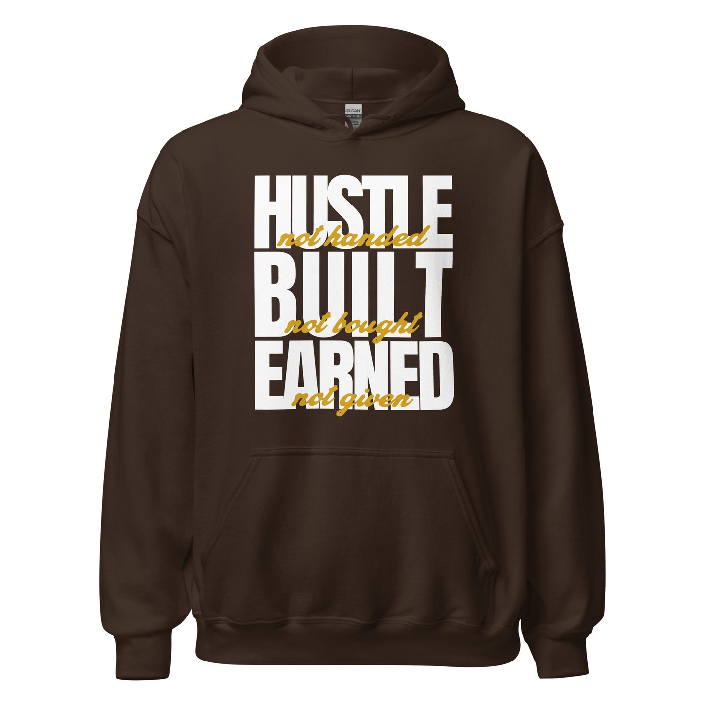 Hustle Built Earned Unisex Hoodie