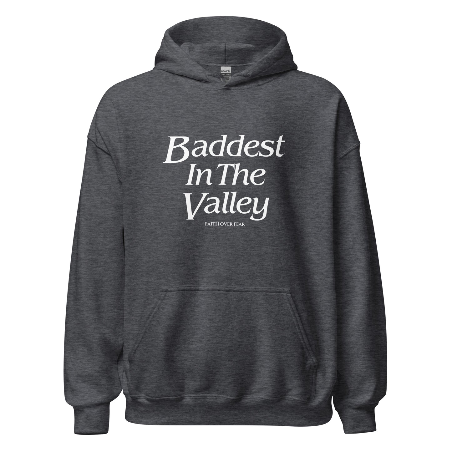 Baddest MF In The Valley Unisex Hoodie
