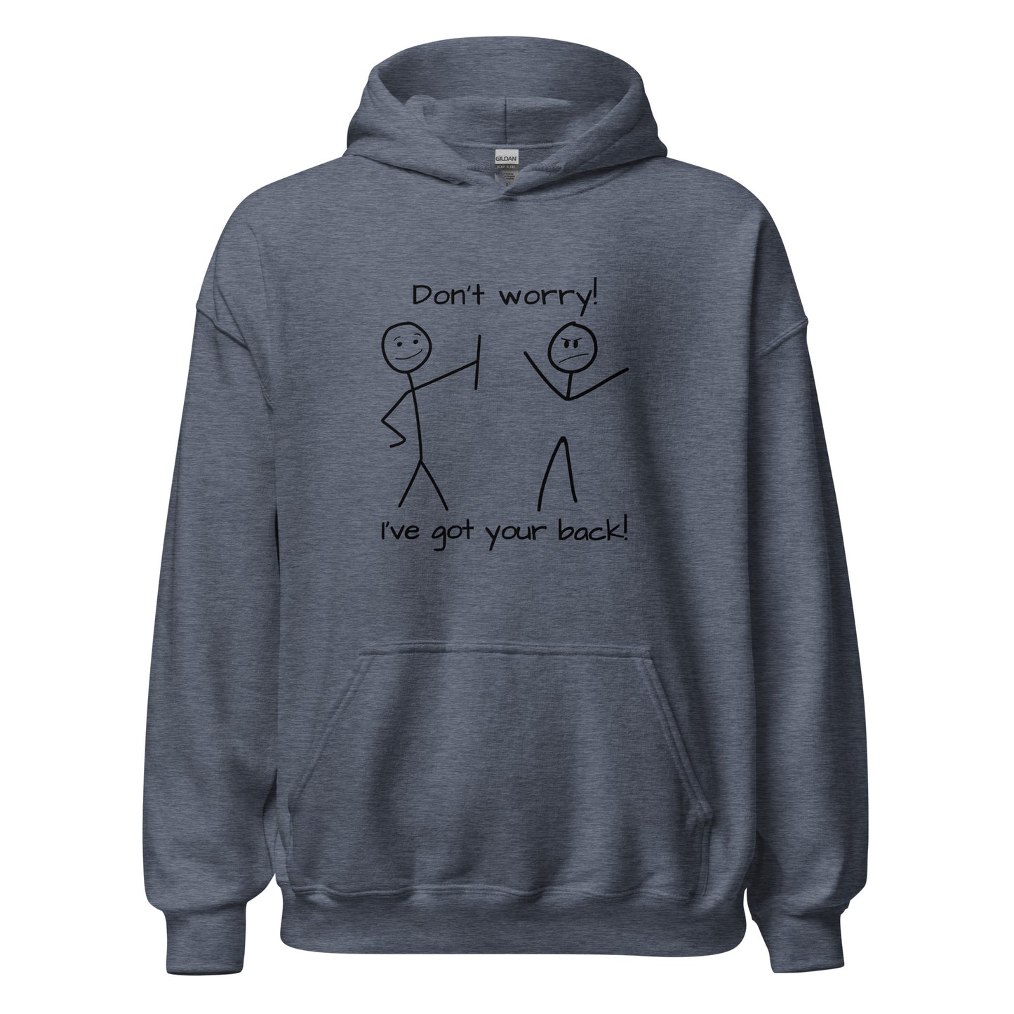 Don't worry. I've got your back! Unisex Hoodie