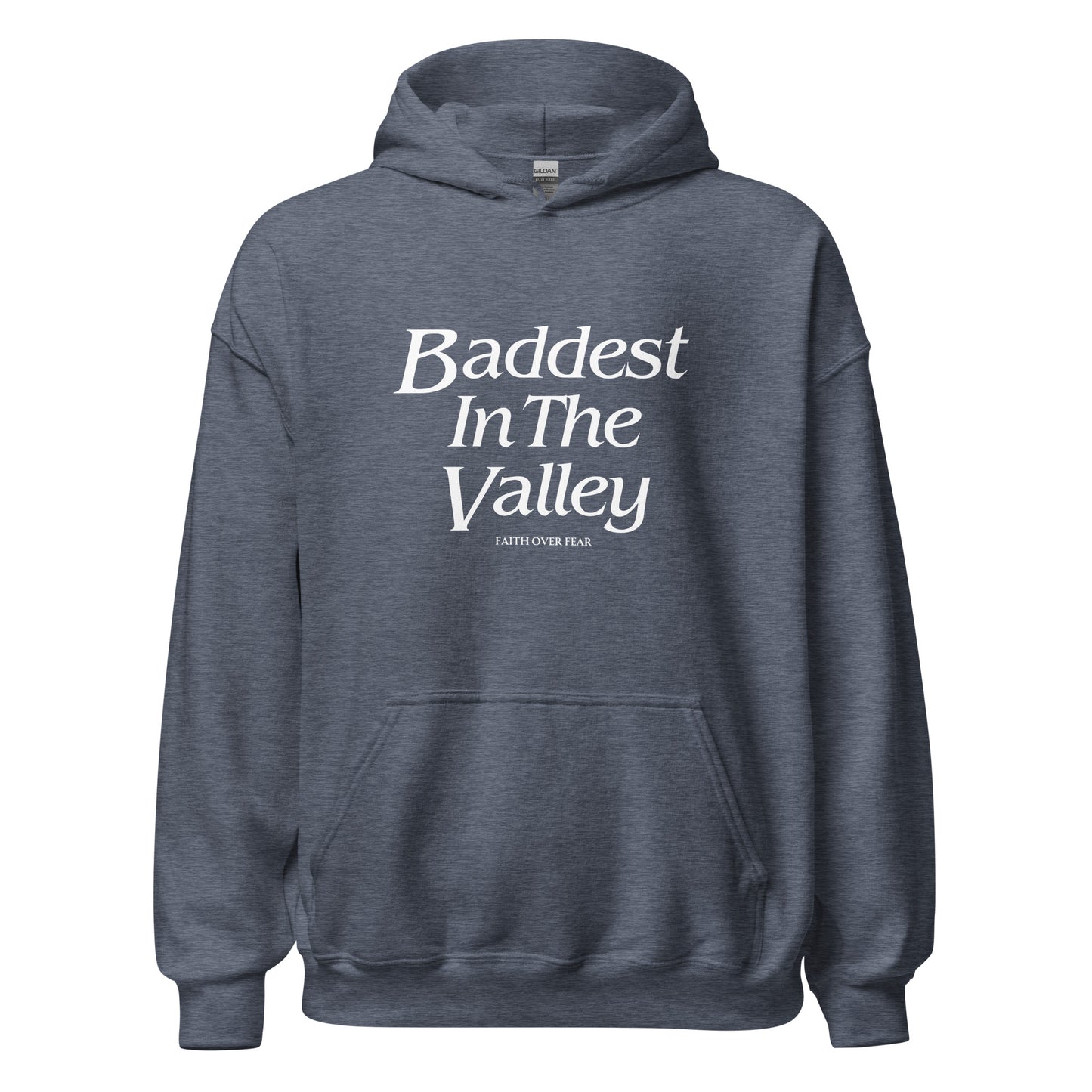 Baddest MF In The Valley Unisex Hoodie