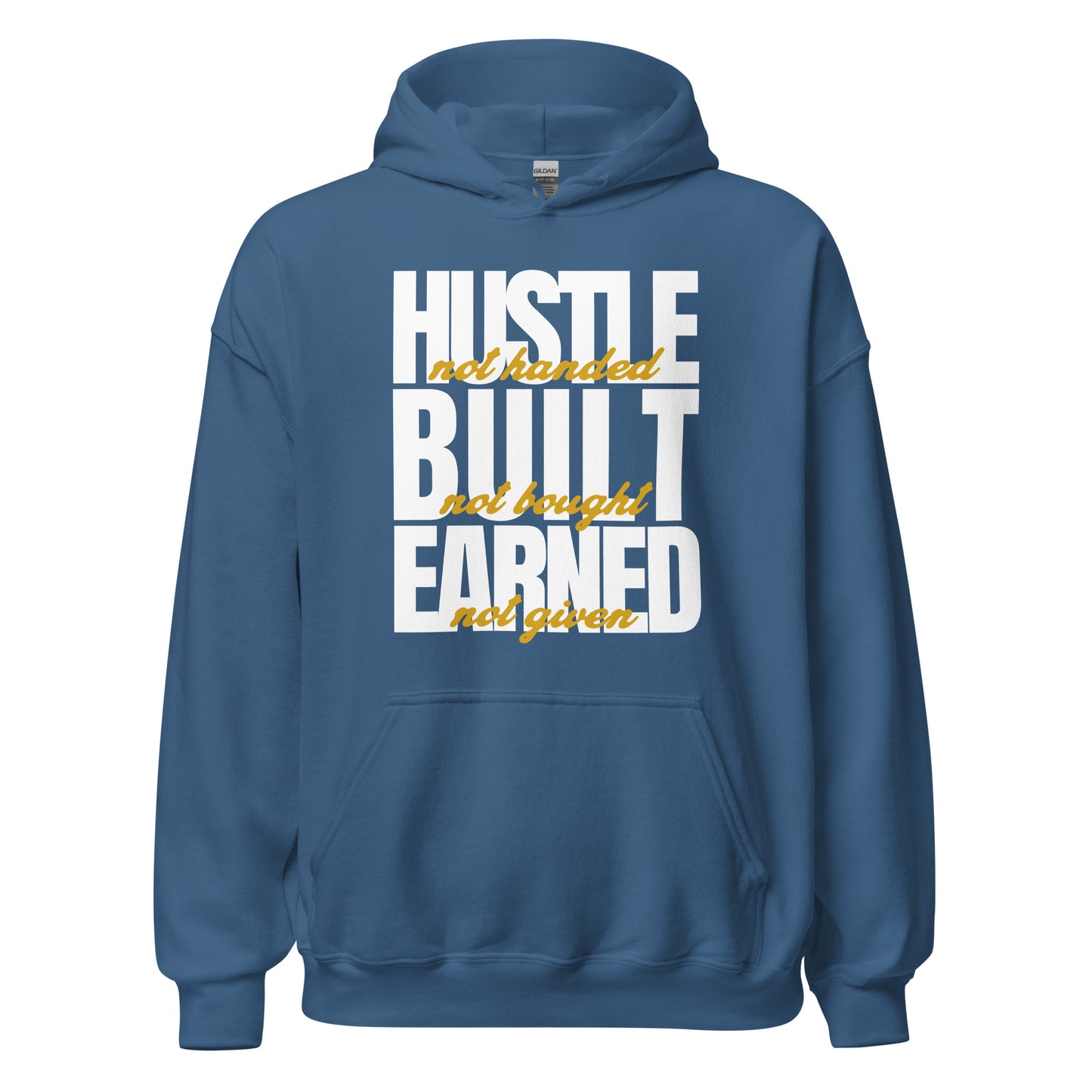 Hustle Built Earned Unisex Hoodie