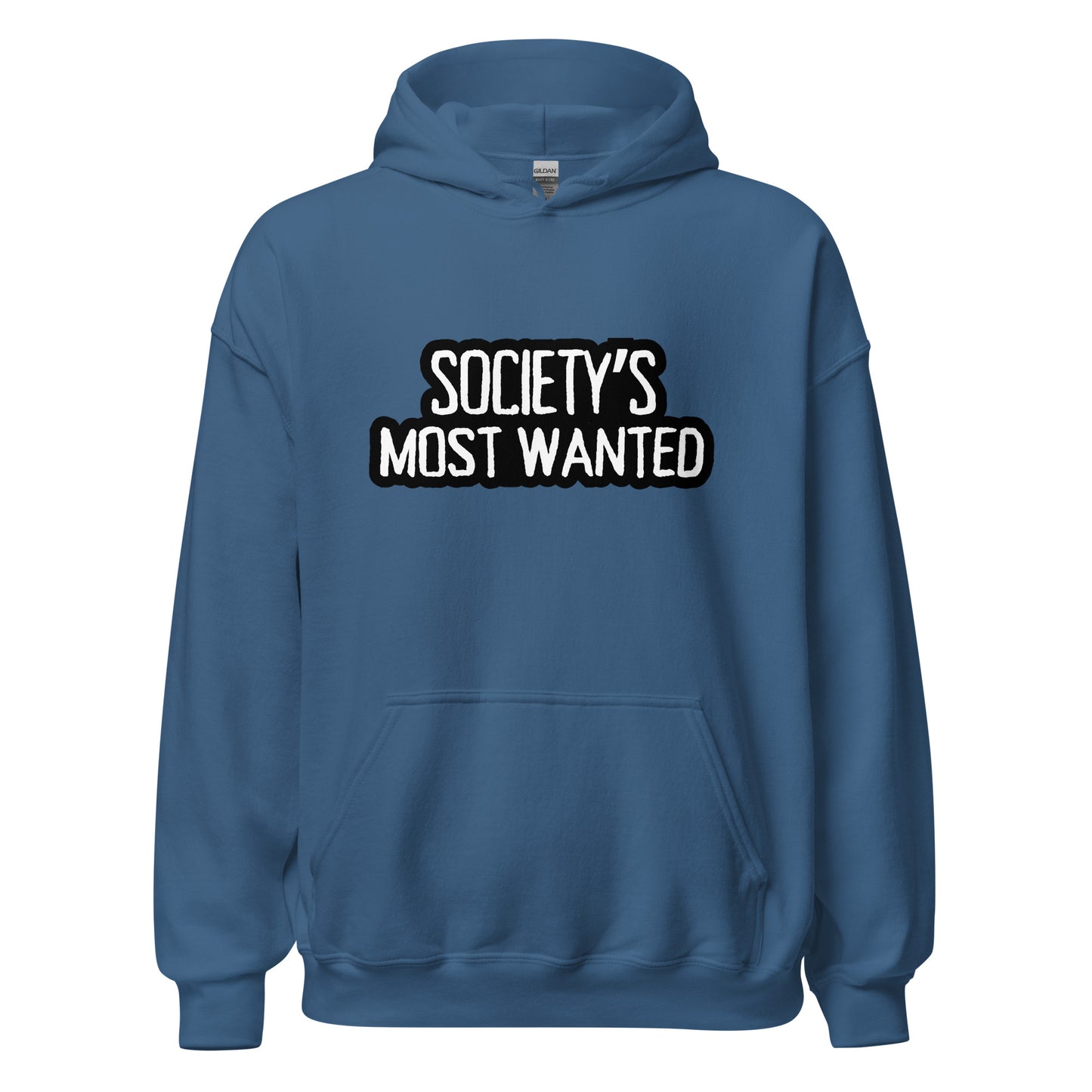 Society's Most Wanted Unisex Hoodie