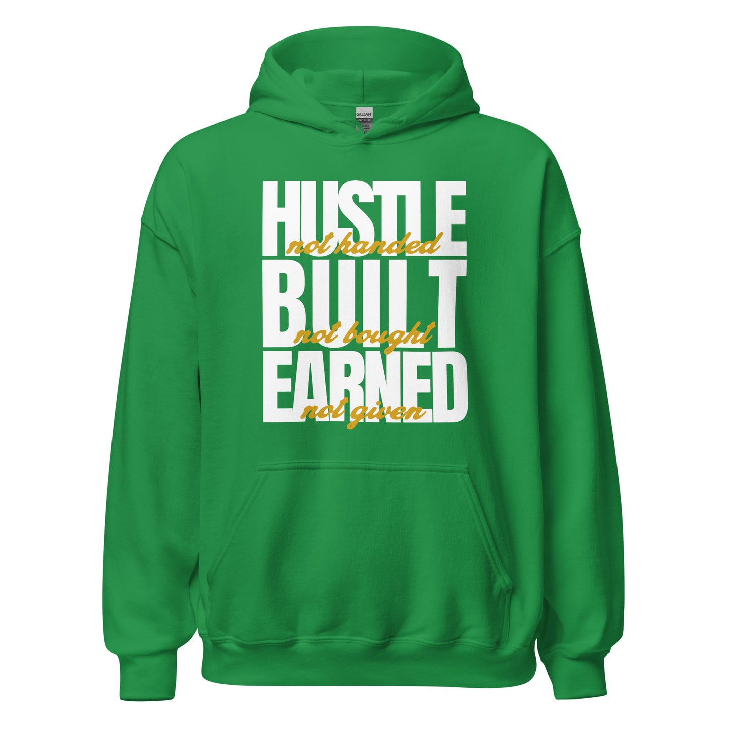 Hustle Built Earned Unisex Hoodie