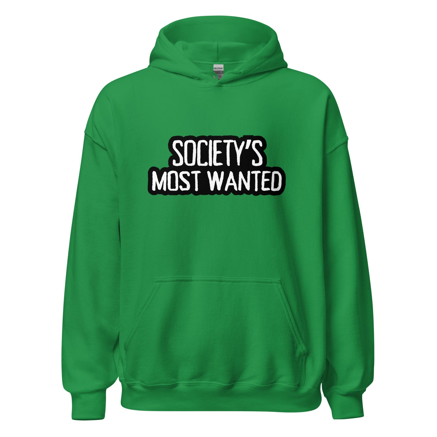 Society's Most Wanted Unisex Hoodie