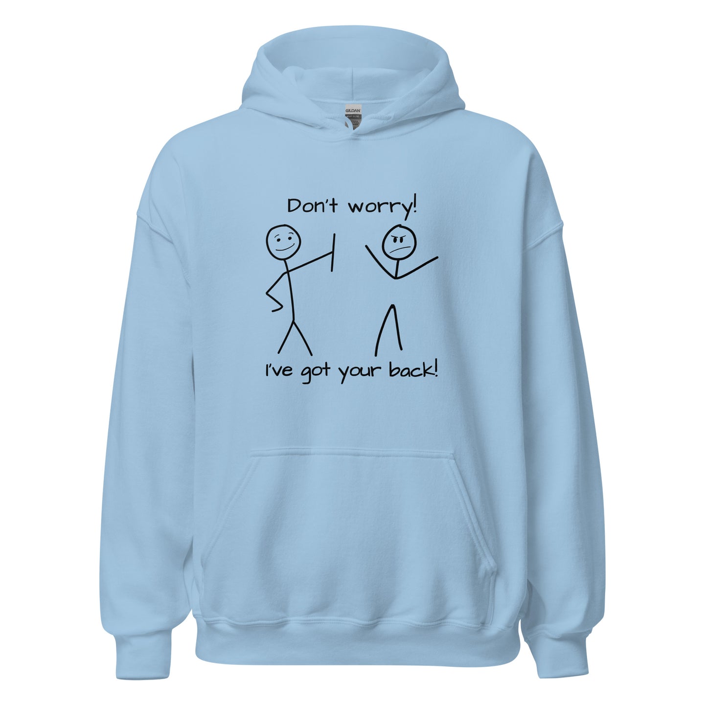 Don't worry. I've got your back! Unisex Hoodie