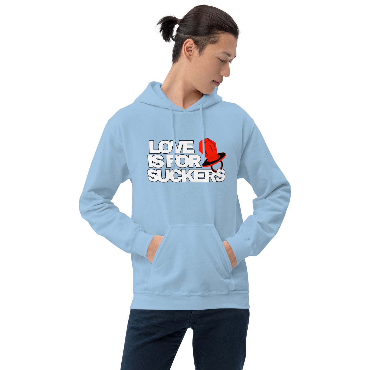 Love is for SUCKERS Unisex Hoodie