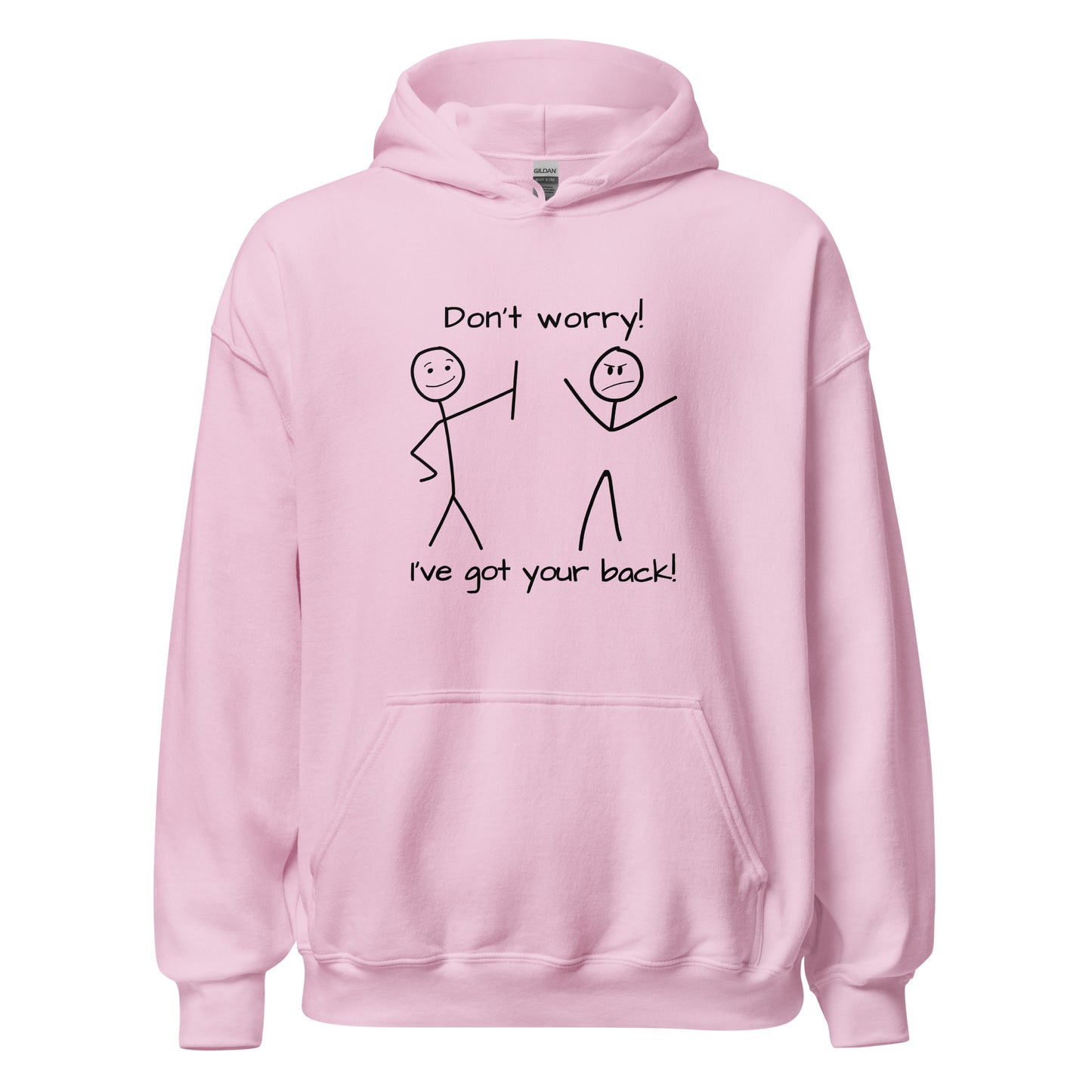 Don't worry. I've got your back! Unisex Hoodie