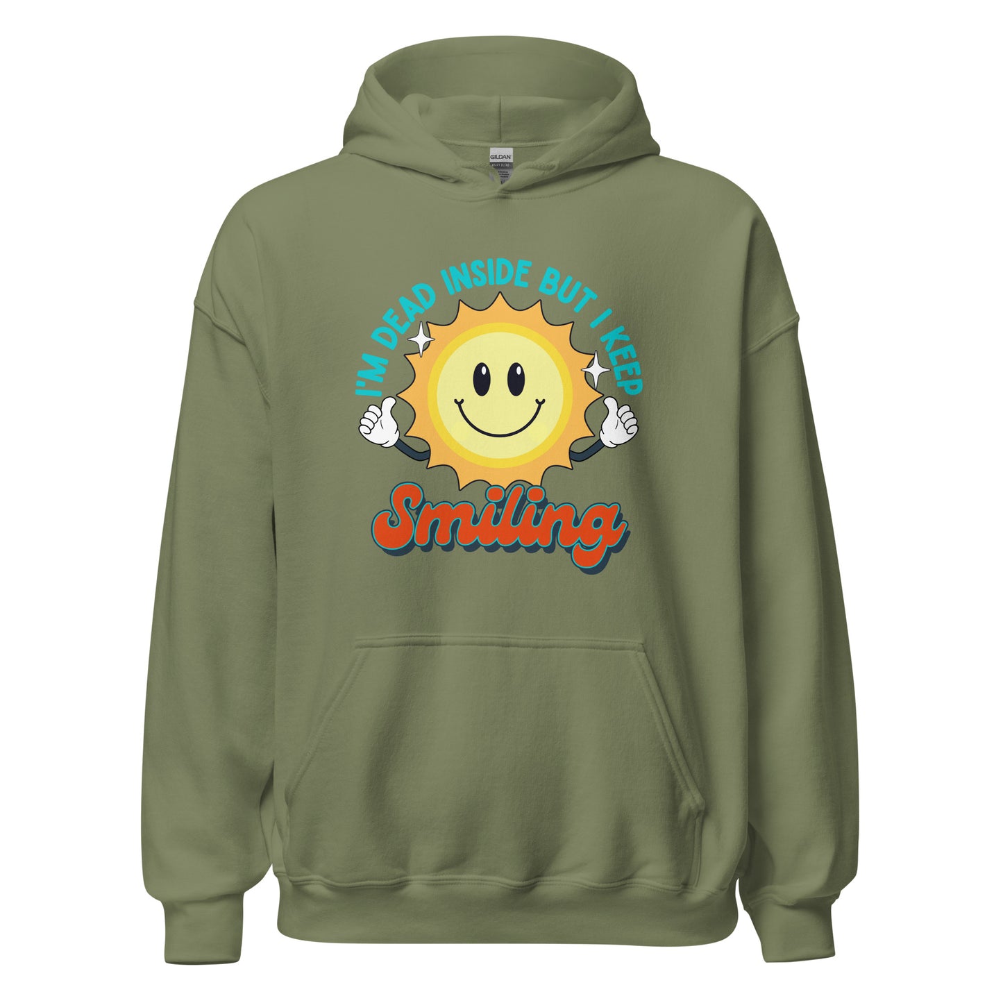 Dead Inside But I Keep Smiling Unisex Hoodie