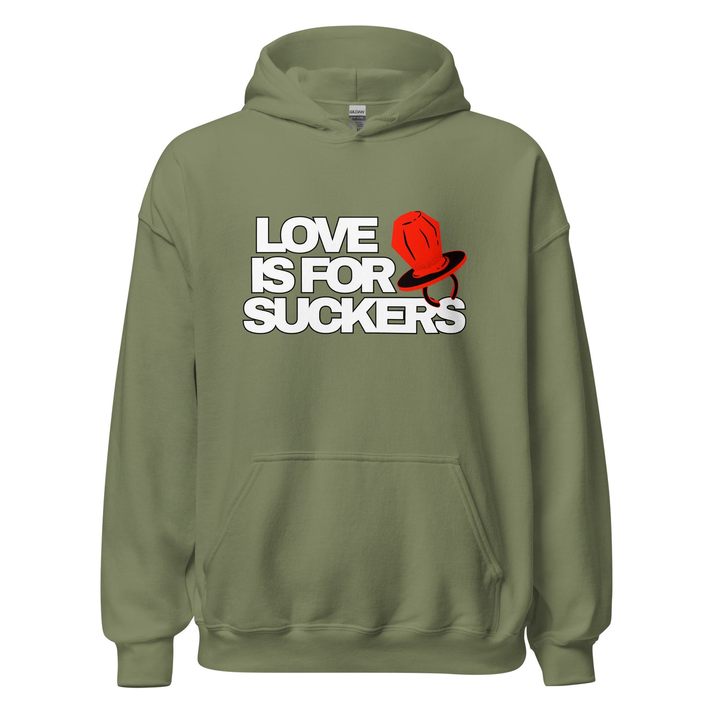 Love is for SUCKERS Unisex Hoodie