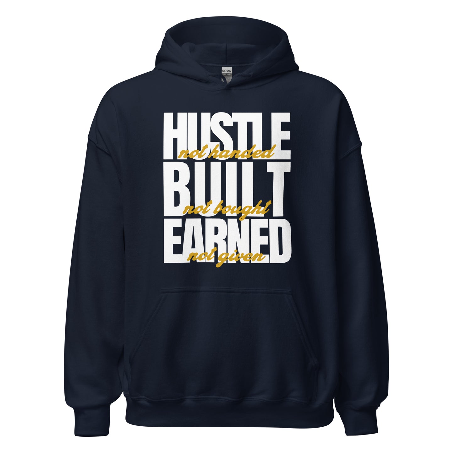 Hustle Built Earned Unisex Hoodie