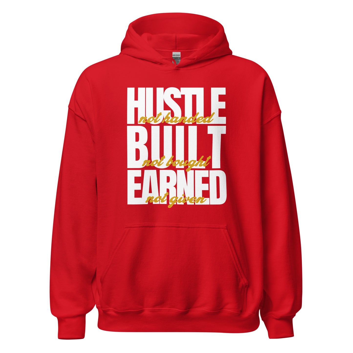 Hustle Built Earned Unisex Hoodie