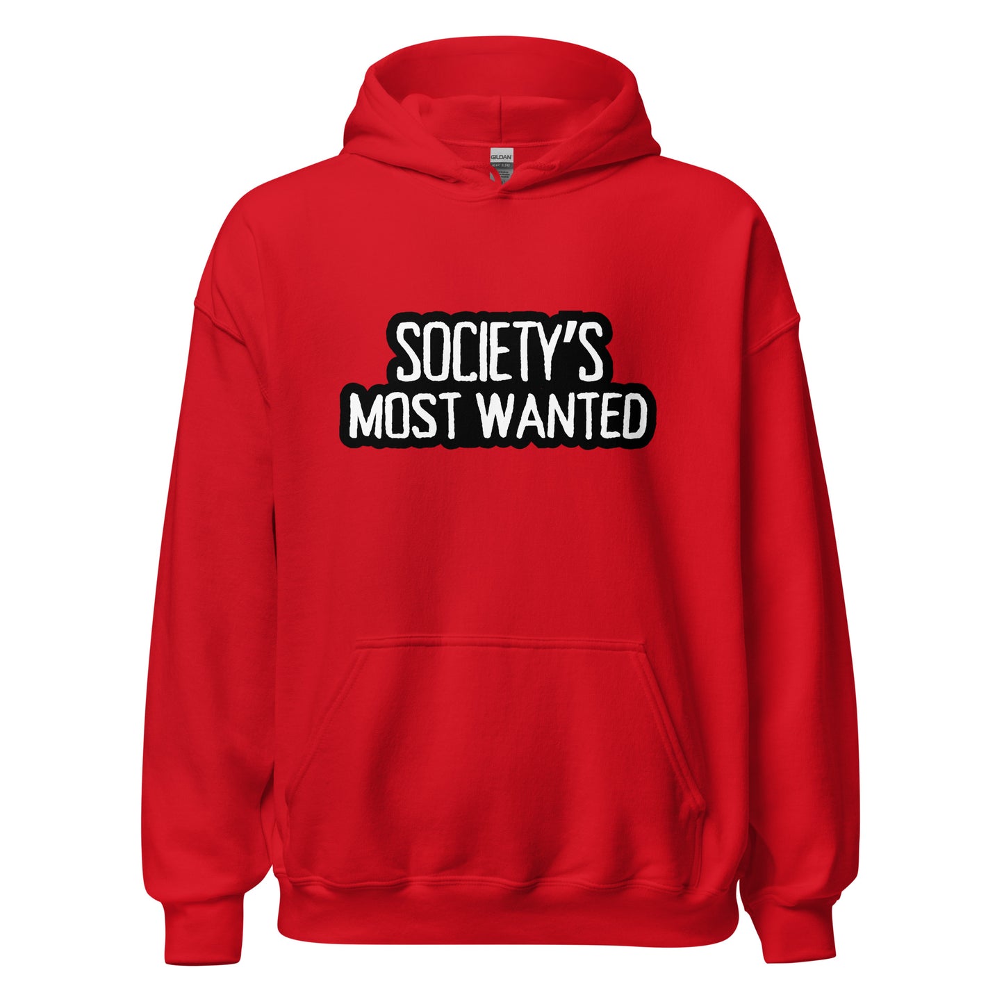 Society's Most Wanted Unisex Hoodie