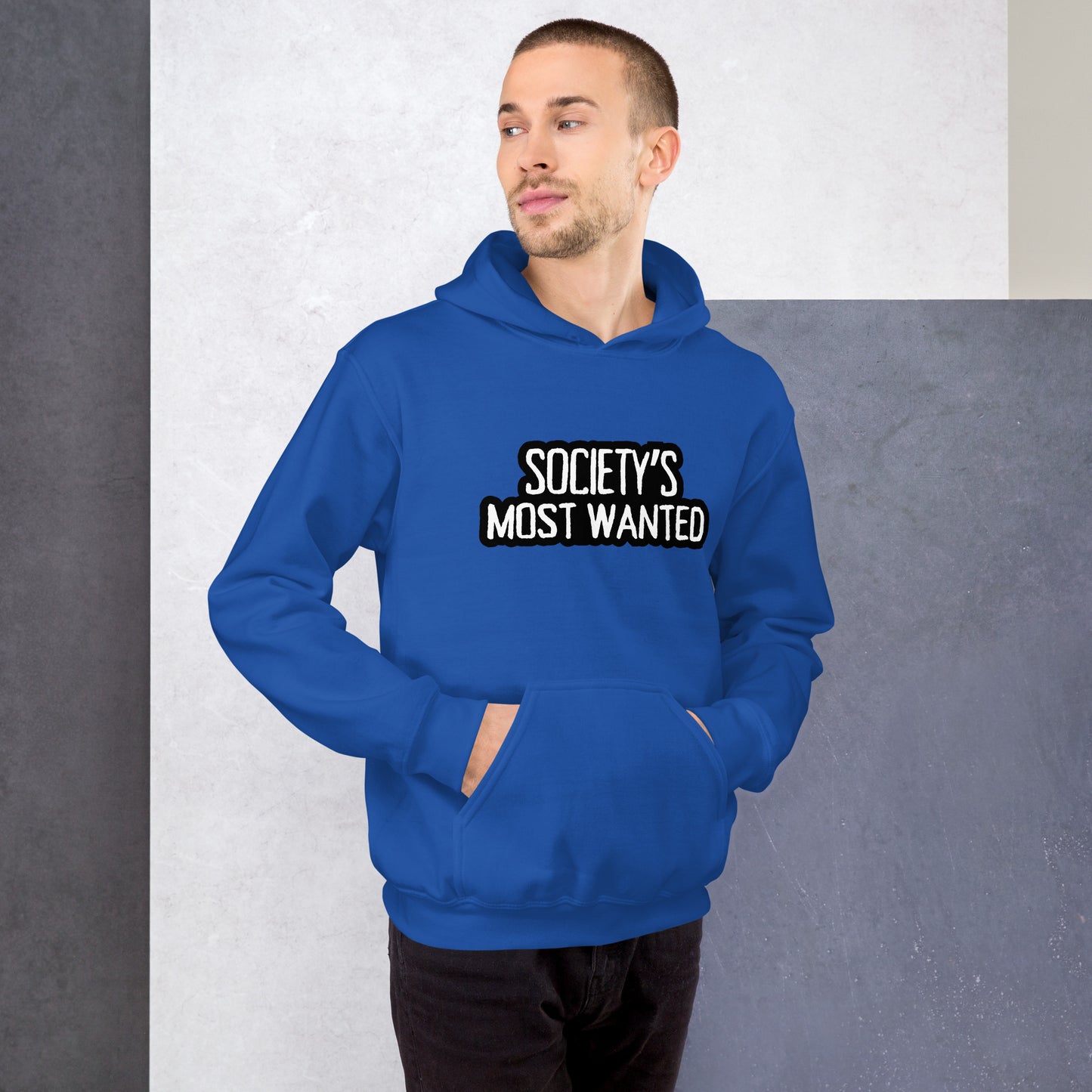 Society's Most Wanted Unisex Hoodie