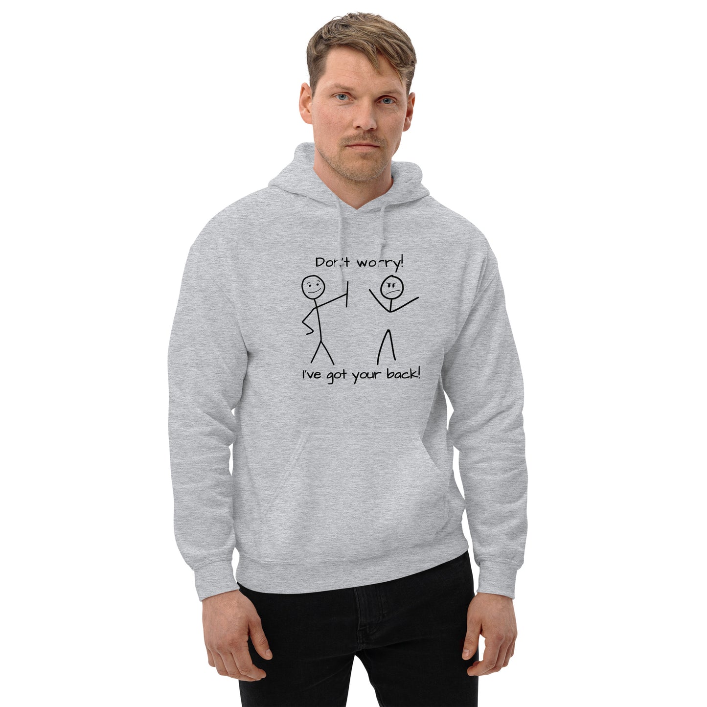 Don't worry. I've got your back! Unisex Hoodie
