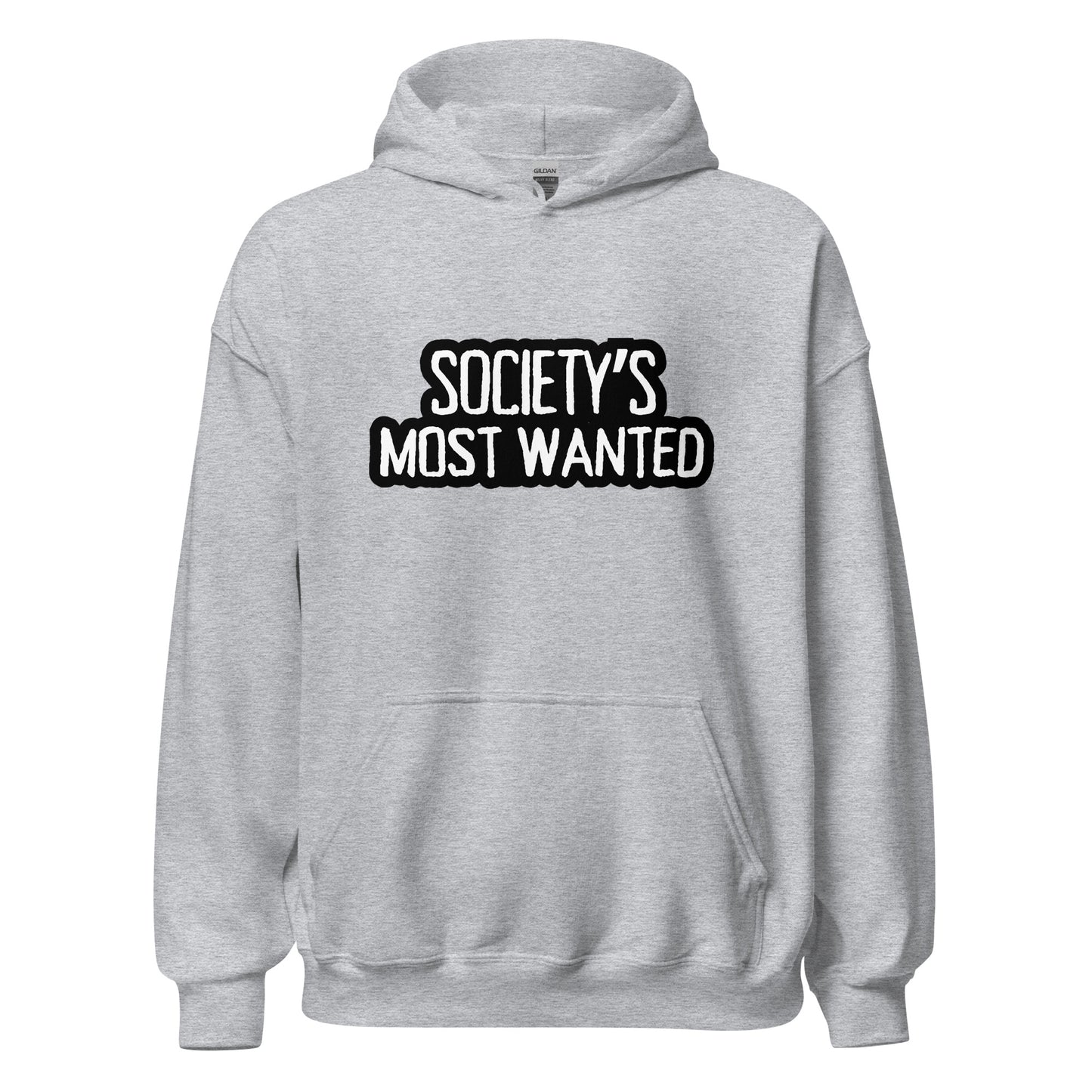Society's Most Wanted Unisex Hoodie