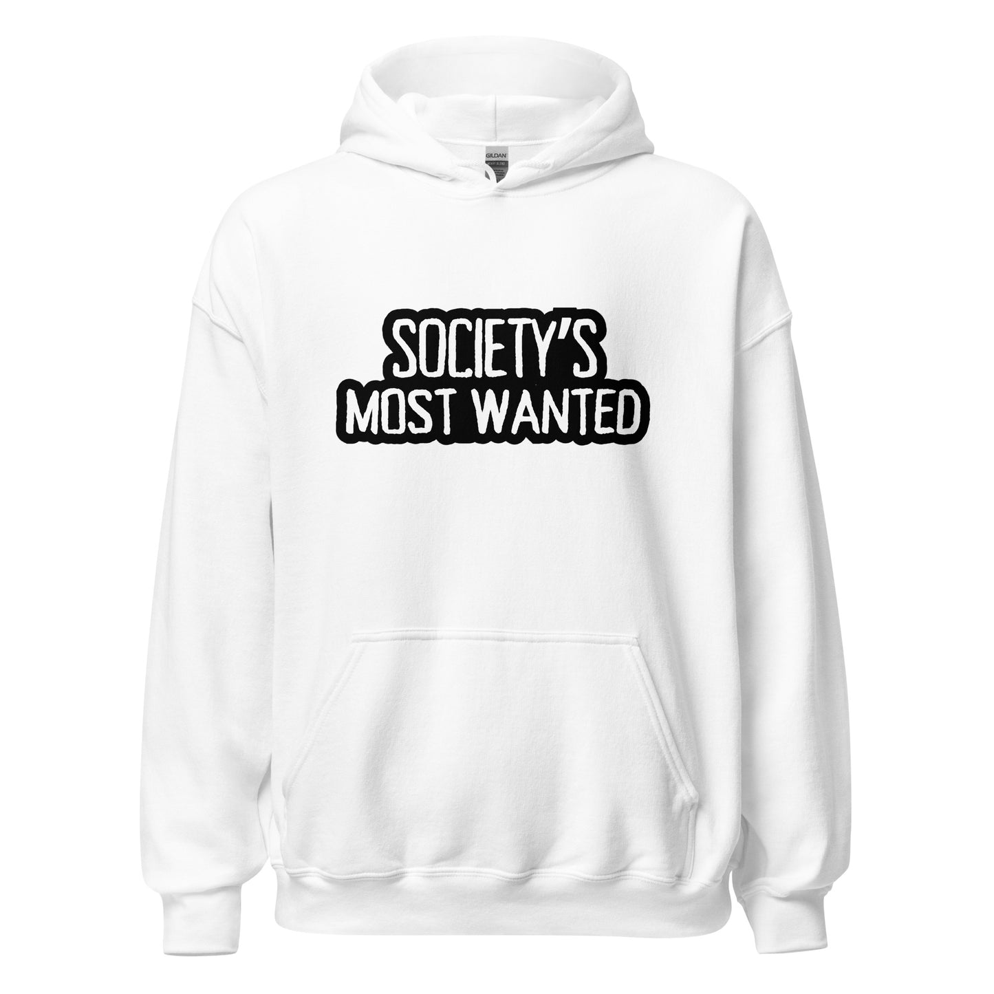 Society's Most Wanted Unisex Hoodie