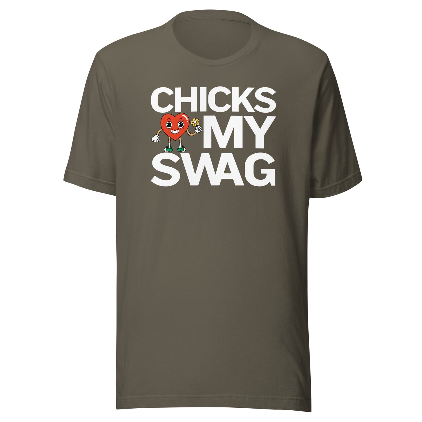 Chicks Love My SWAG Unisex t-shirt
