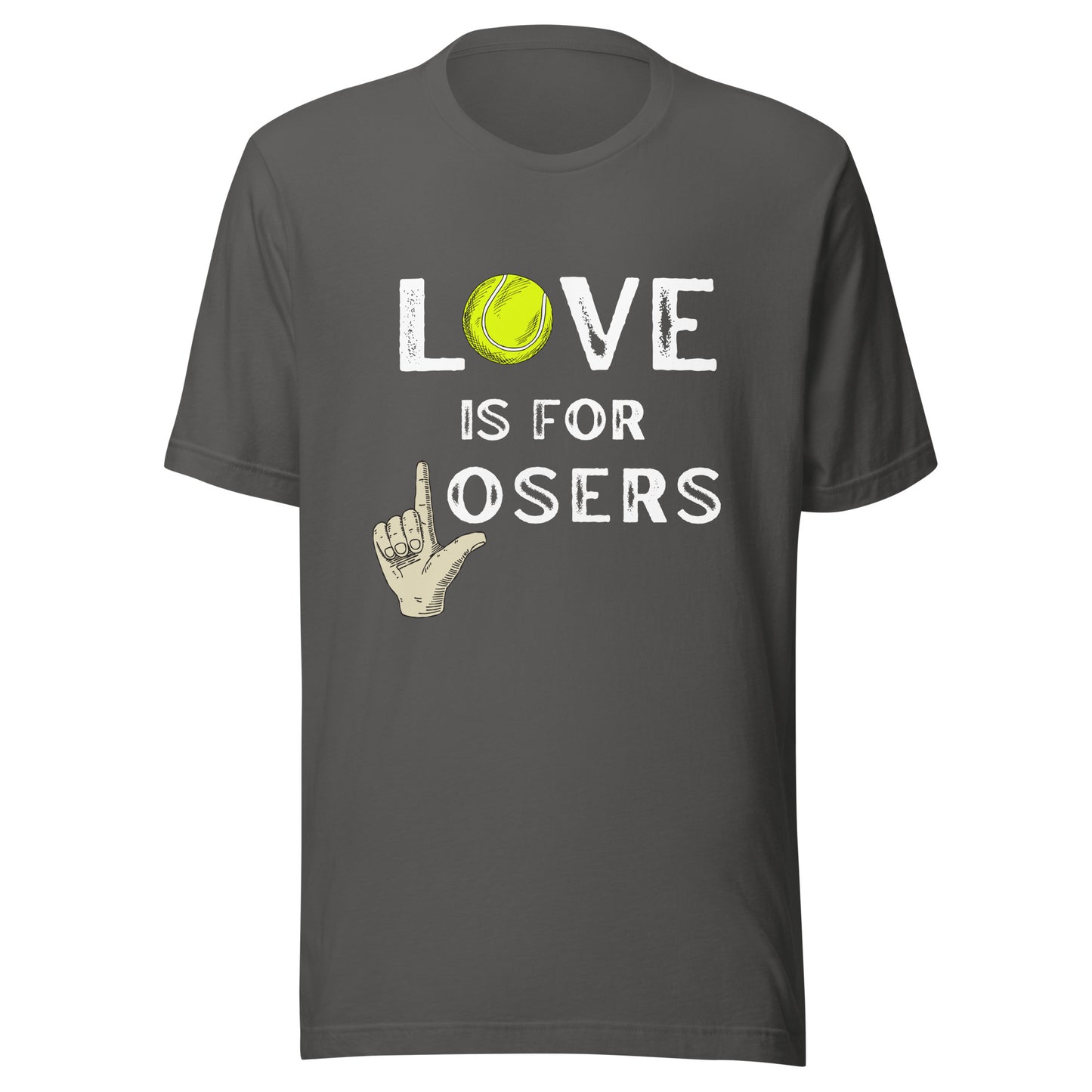 LOVE is for LOSERS Unisex t-shirt