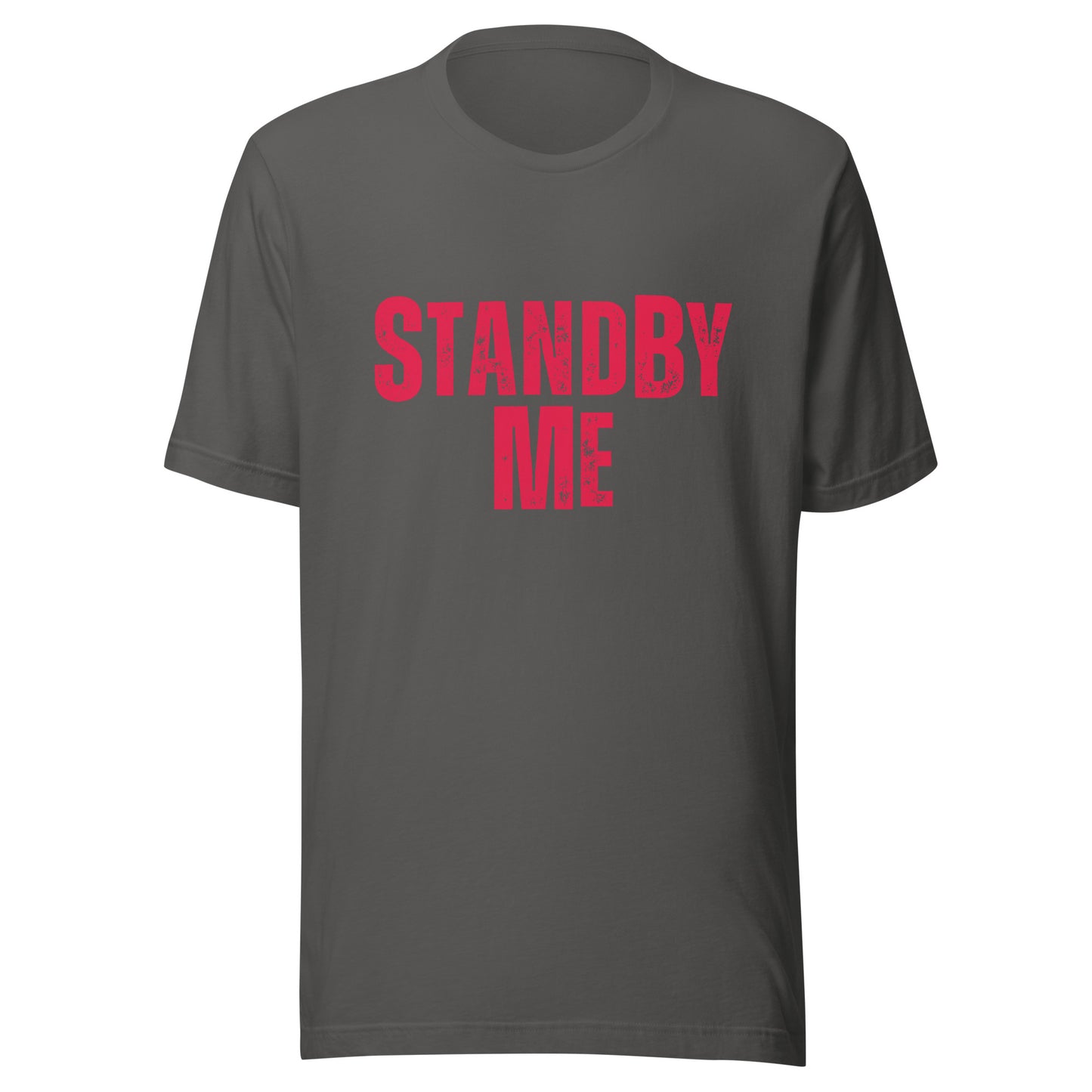 Stand By ME Unisex t-shirt