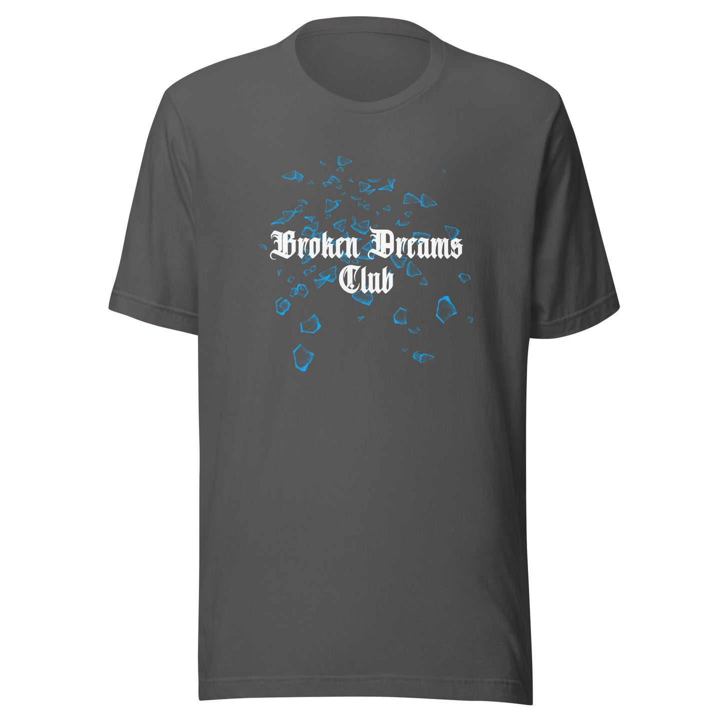 Broken Dreams Club Unisex t-shirt