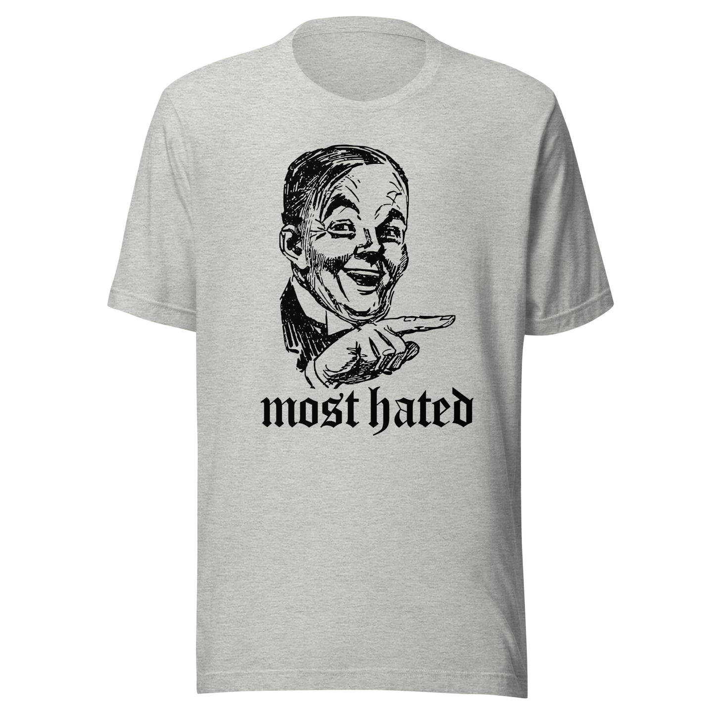 MOST HATED Unisex t-shirt