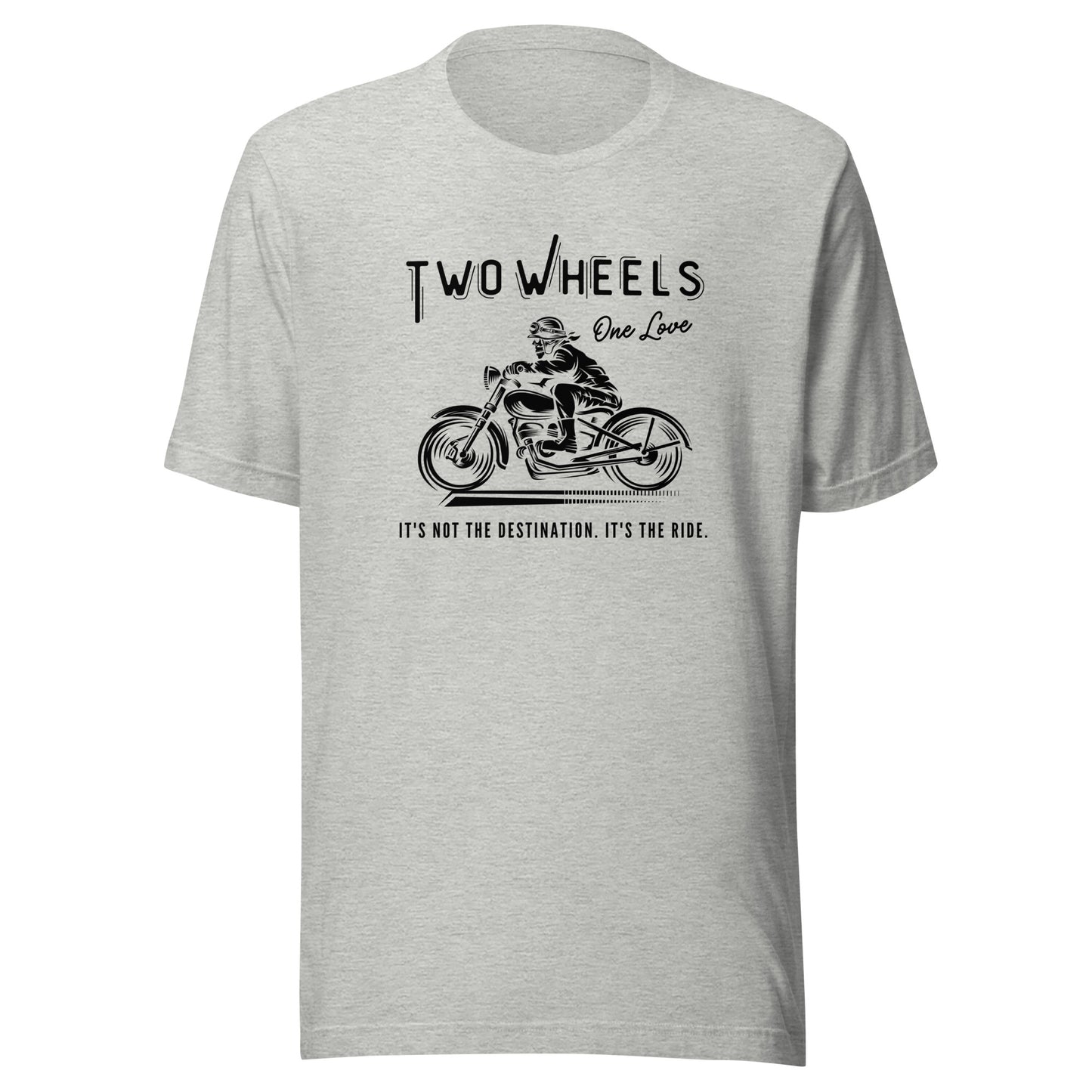 Two Wheels - One Love Biker Unisex t-shirt