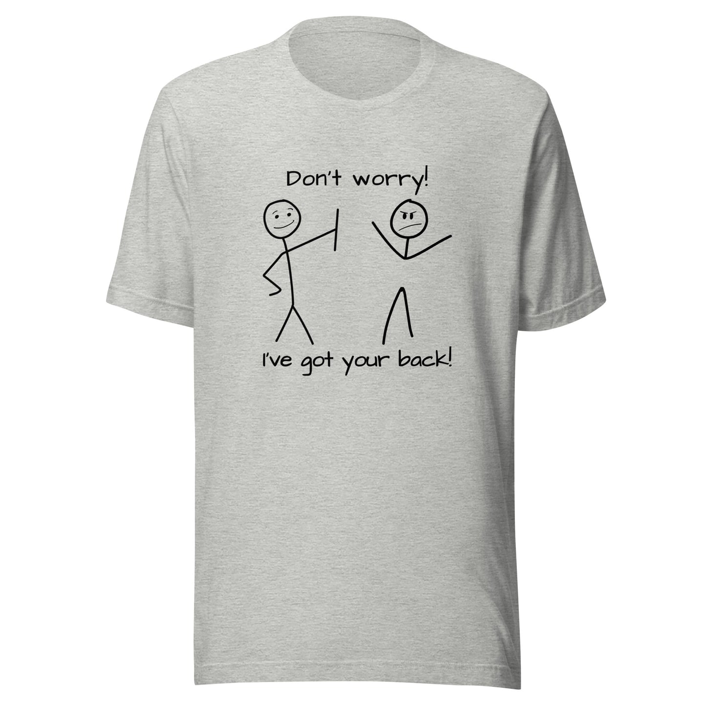 I've got your back! stick figures Unisex t-shirt