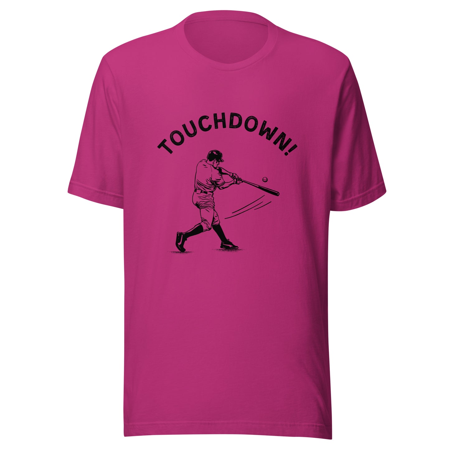 TOUCHDOWN! Baseball Unisex t-shirt