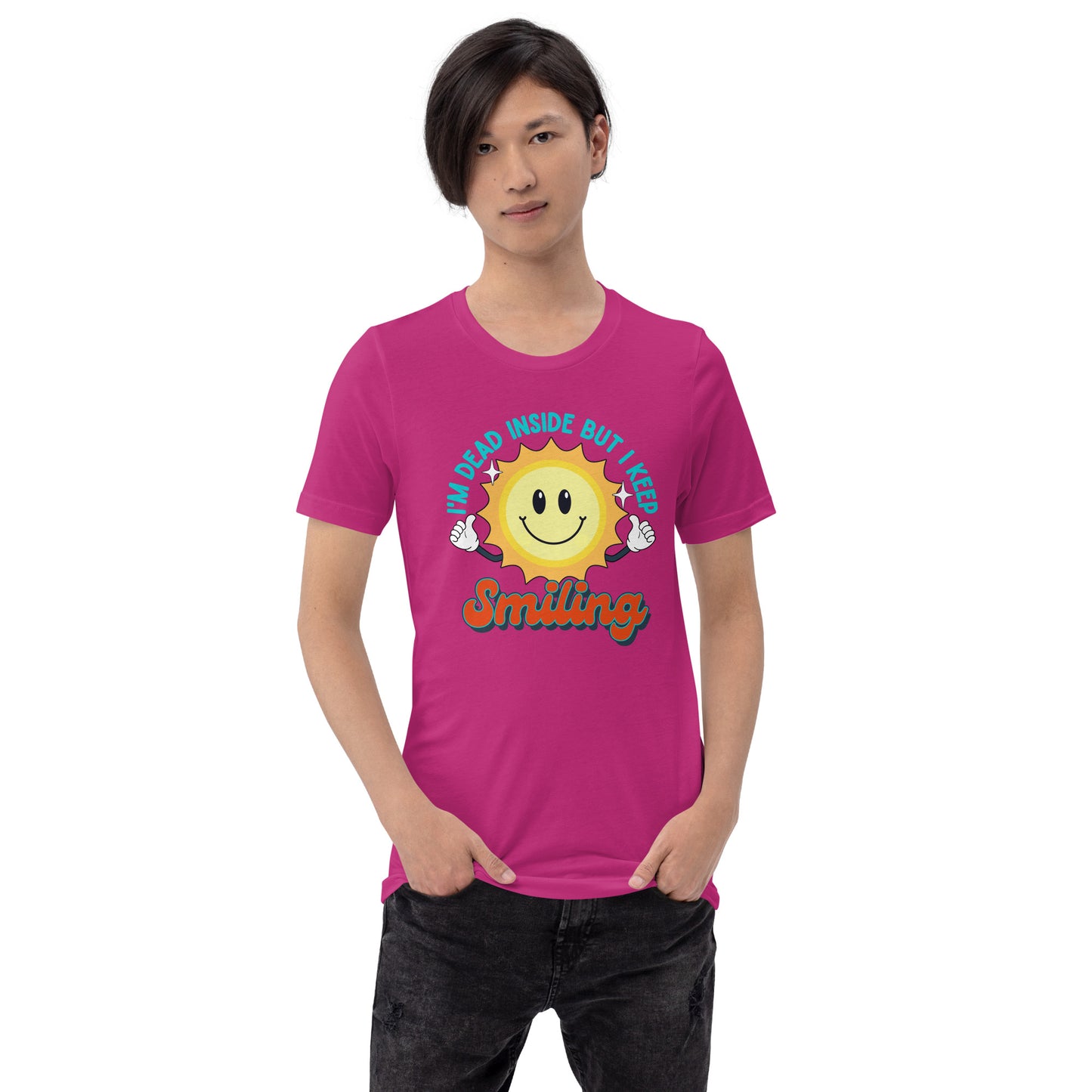 Dead Inside But I keep Smiling Unisex t-shirt